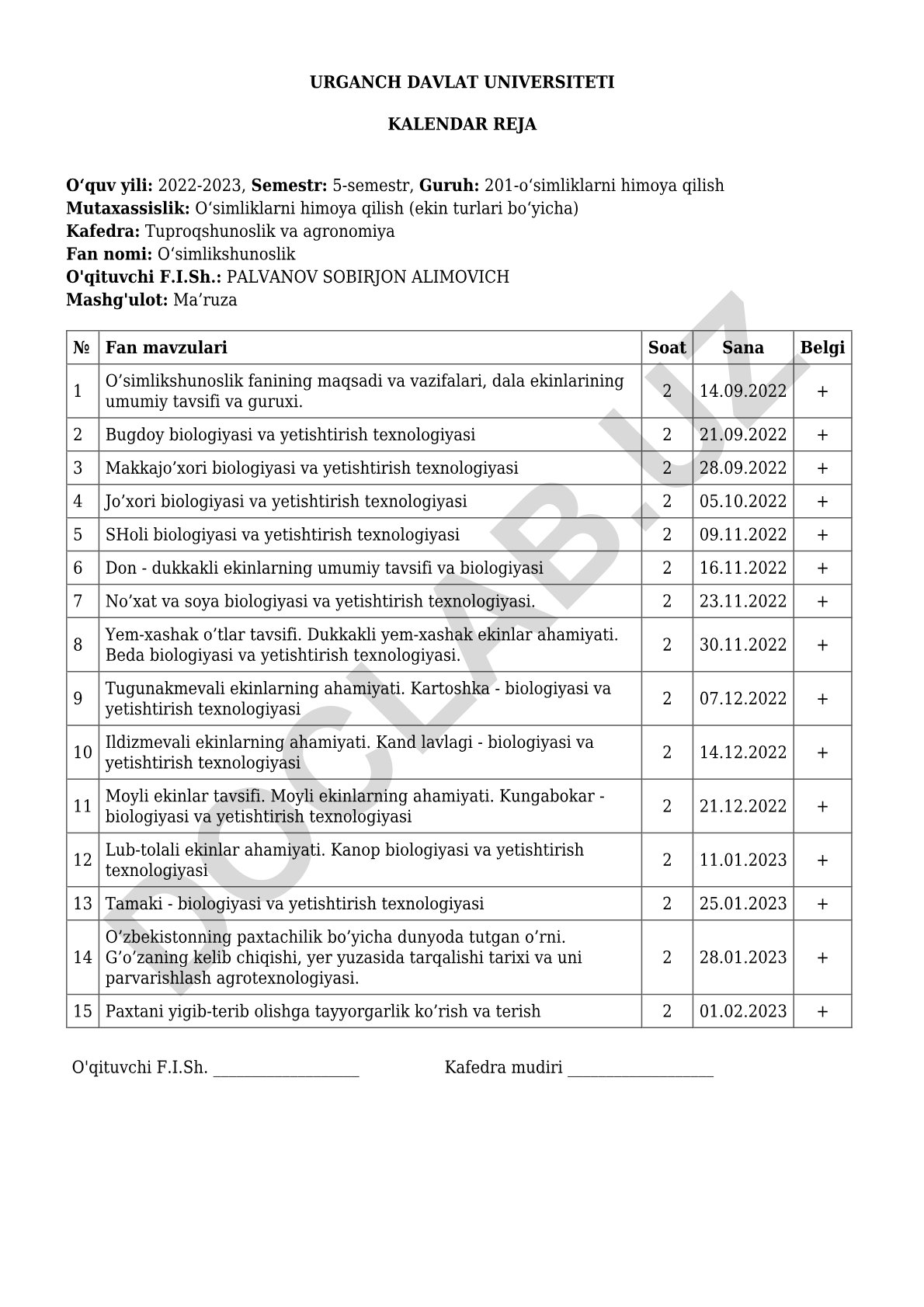 O'simlikshunoslik fanining maqsadi va vazifalari, dala ekinlarining biologiyasi va yetishtirish texnologiyasi