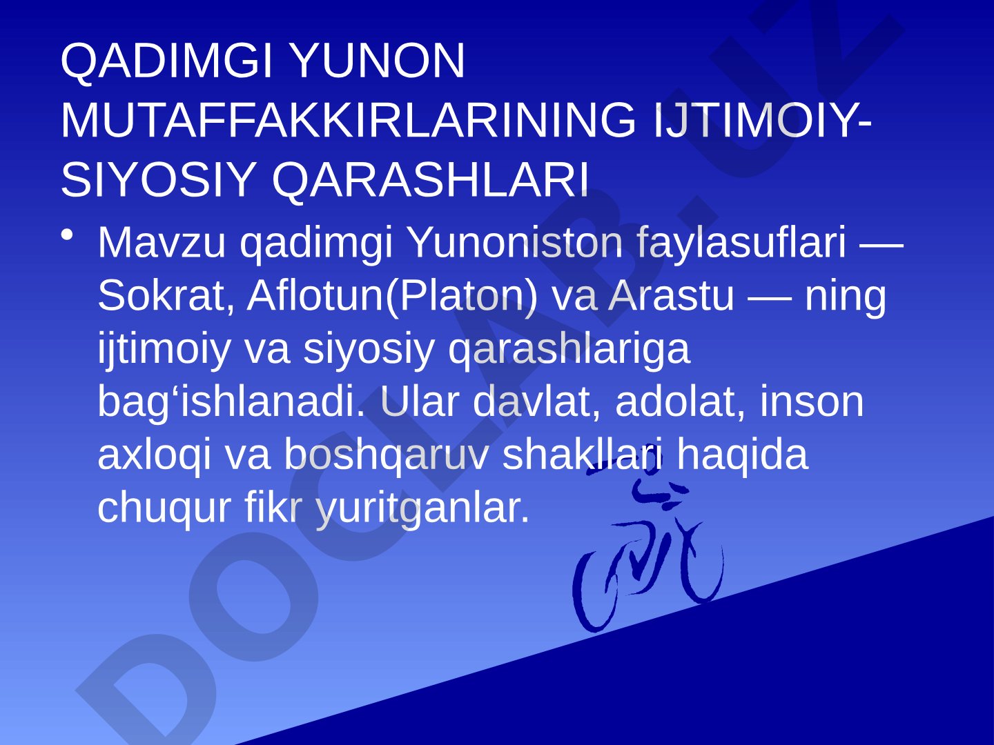 Qadimgi yunon mutafakkirlarining ijtimoiy-siyosiy qarashlari