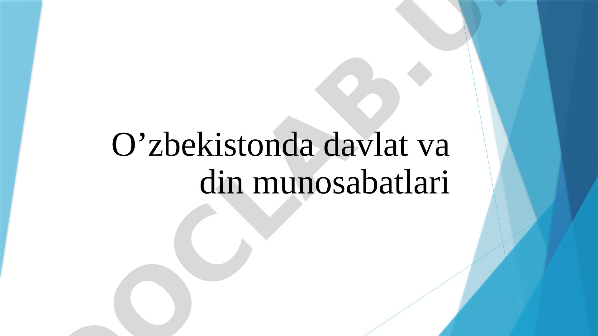 O’zbekistonda davlat va din munosabatlari