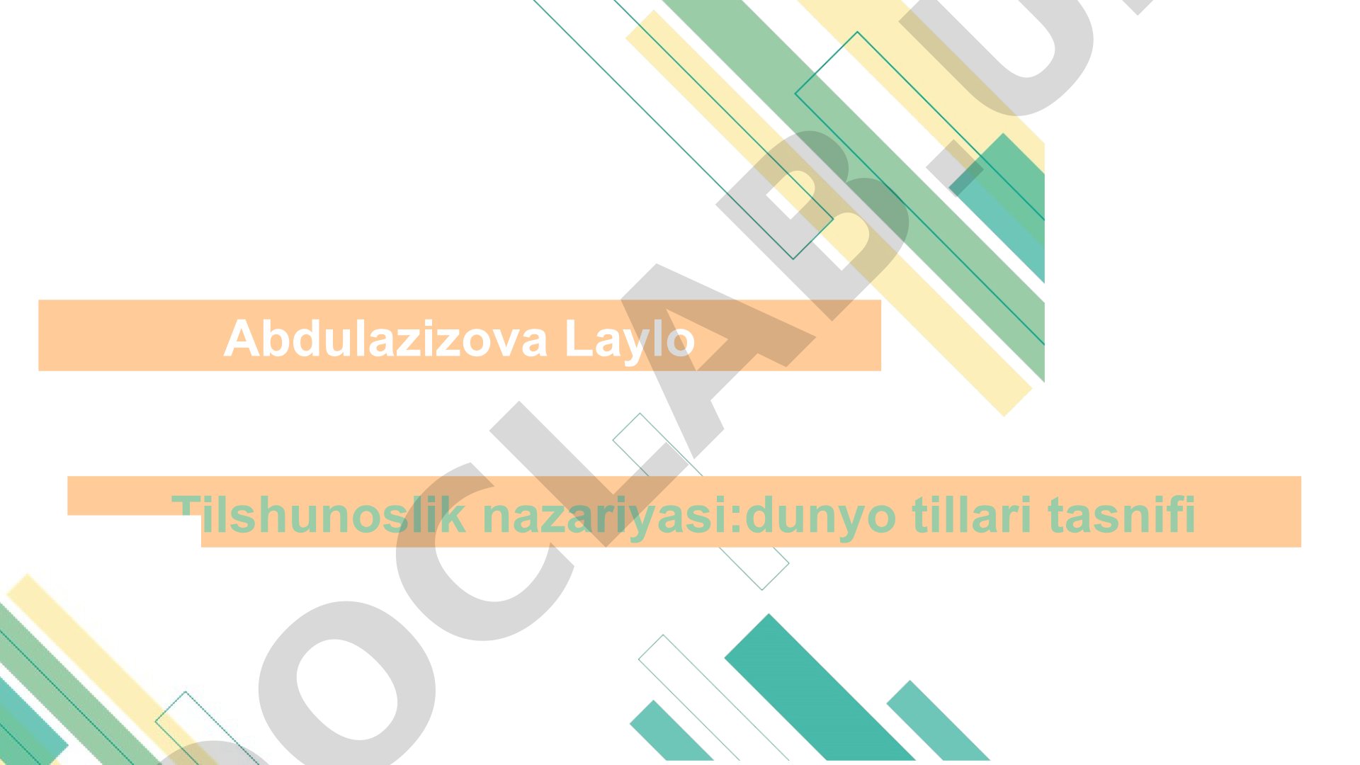 Tilshunoslik nazariyasi:dunyo tillari tasnifi