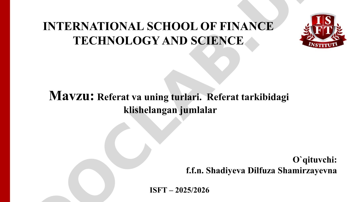 Referat va uning turlari. Referat tarkibidagi klishelangan jumlalar