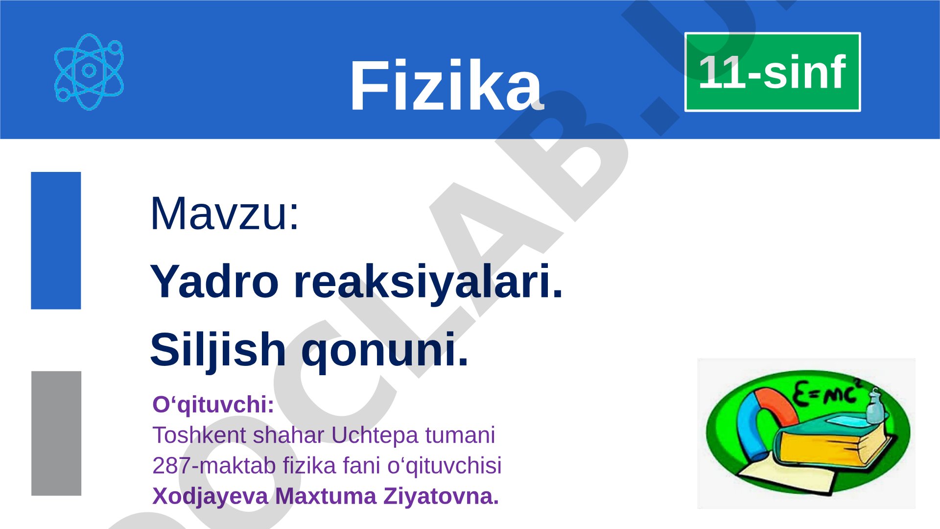 Yadro reaksiyalari. Siljish qonuni