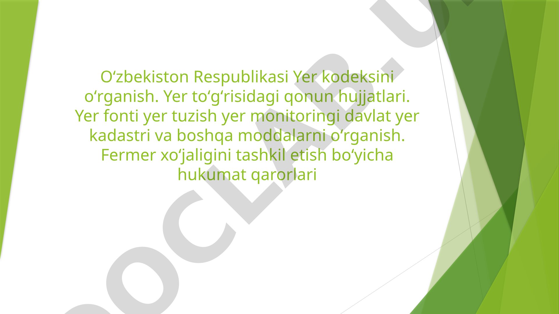 Yer kodeksi, yer resurslari va fermer xo'jaligi