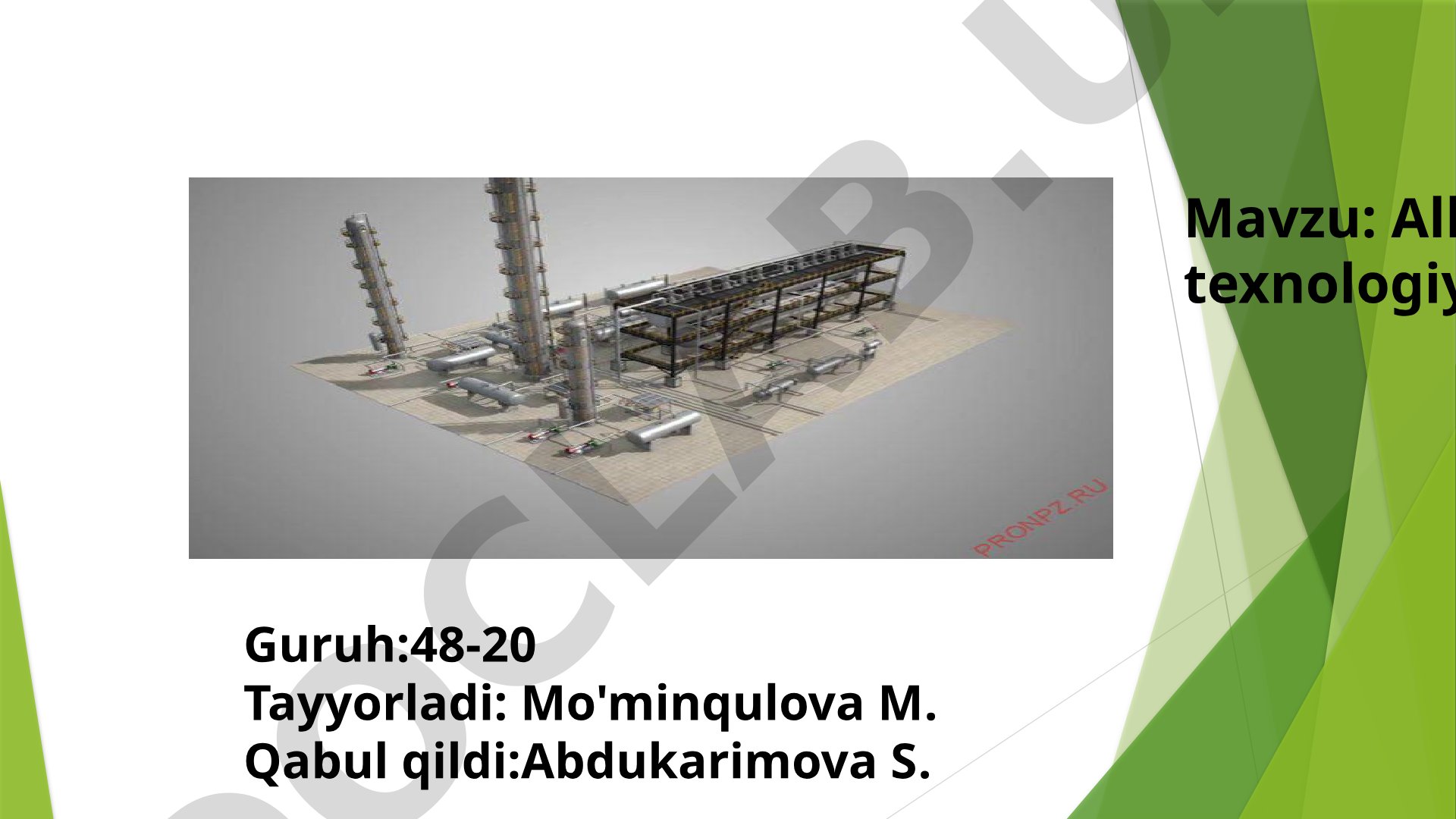 Alkillash jarayoni texnologiyasi