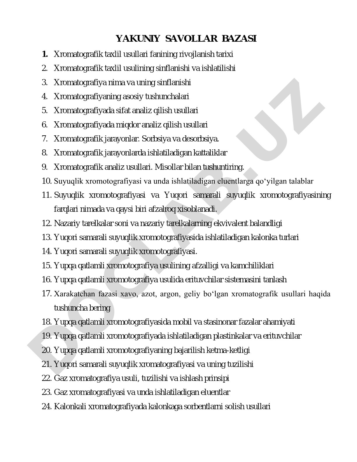 Xromatografik tahlil usullari bo'yicha yakuniy savollar to'plami