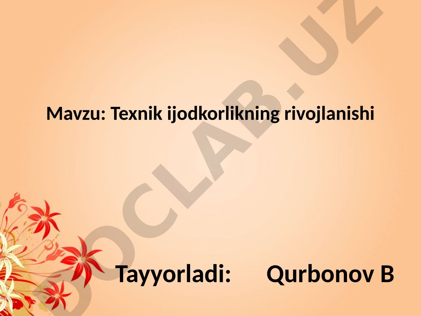 Texnik ijodkorlikning rivojlanishi