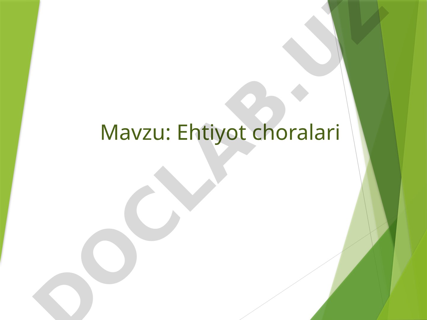 Ehtiyot choralari