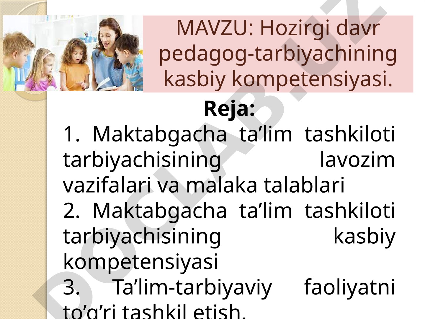 Hozirgi davr pedagog-tarbiyachining kasbiy kompetensiyasi