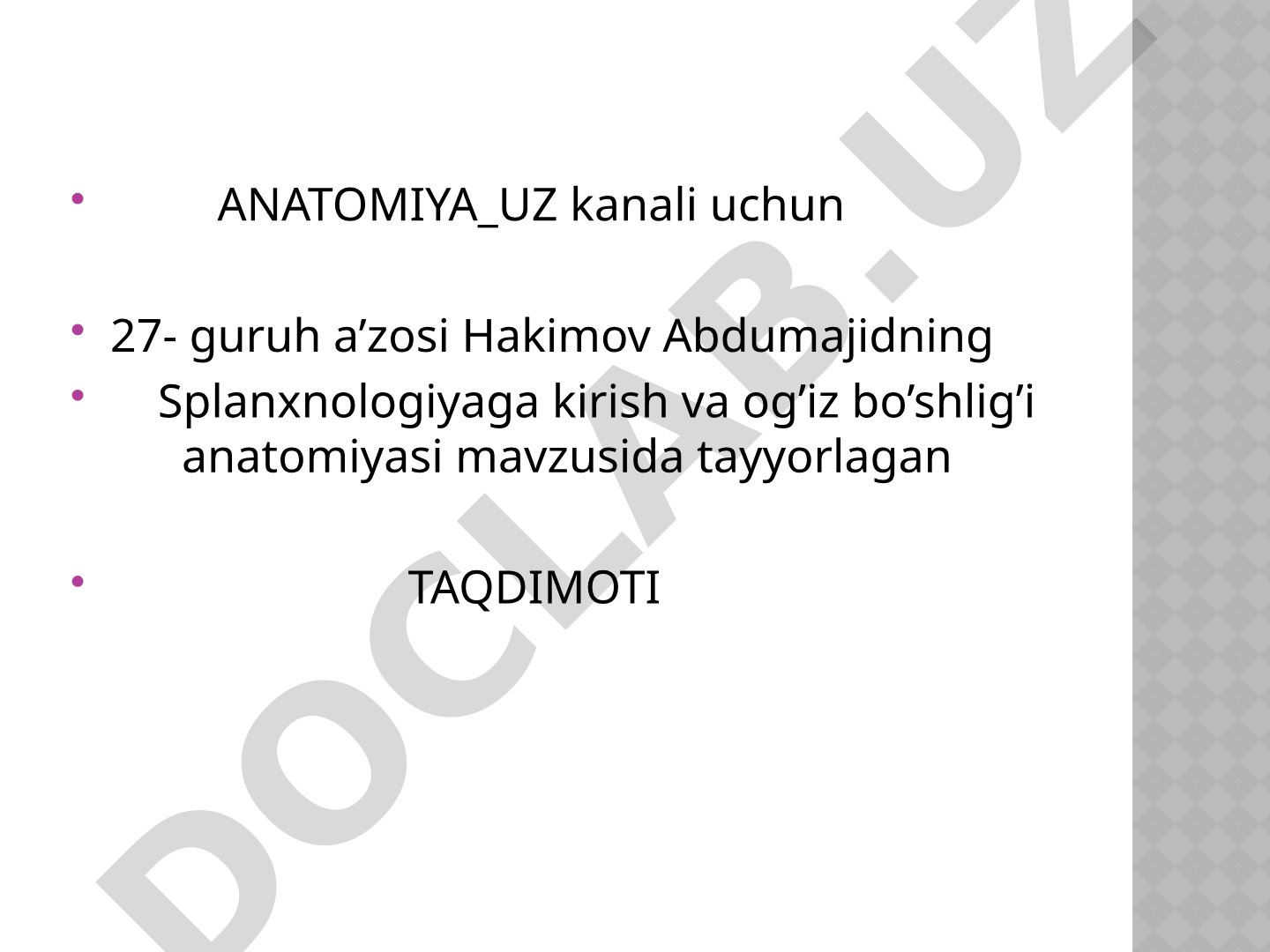 Splanxnologiyaga kirish va og'iz bo'shlig'i anatomiyasi