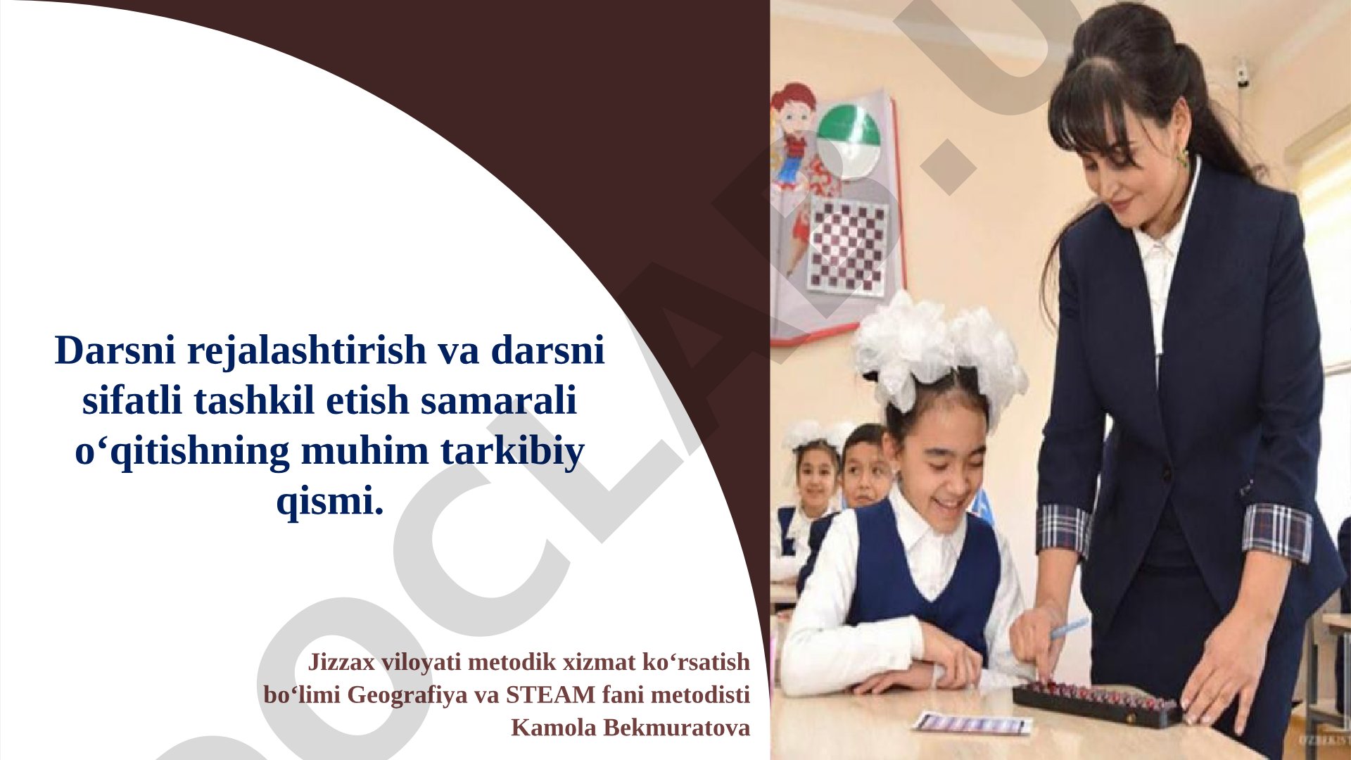 Darsni rejalashtirish va samarali o‘qitishni tashkil etish