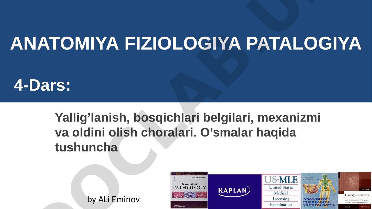 Yallig'lanish bosqichlari belgilari mexanizmi va oldini olish choralari
