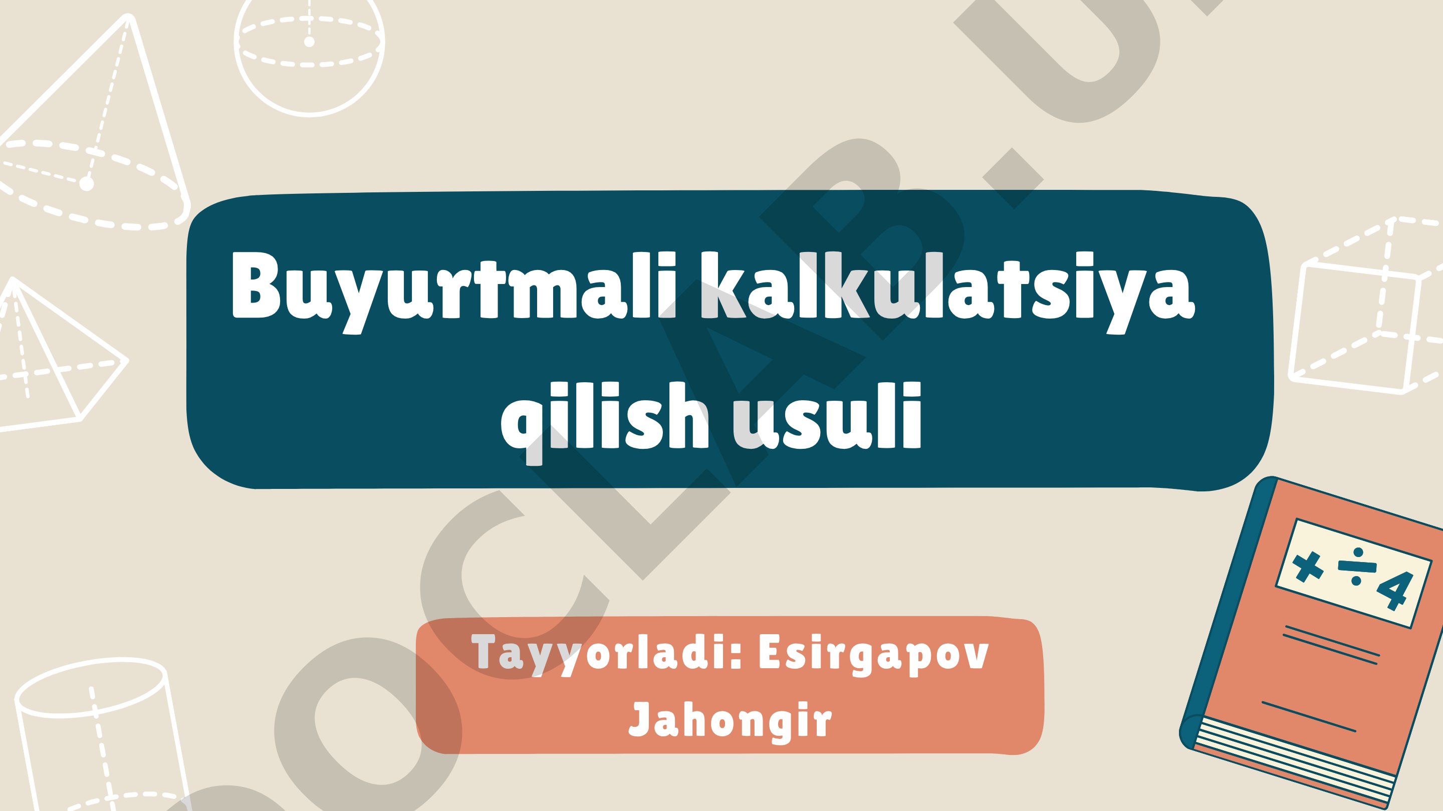 Buyurtmali kalkulatsiya qilish usuli