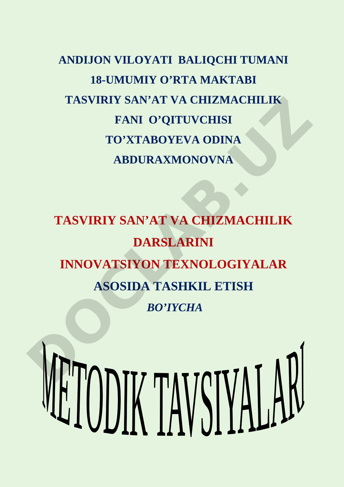 Tasviriy san'at va chizmachilik darslarini innovatsion texnologiyalar asosida tashkil etish