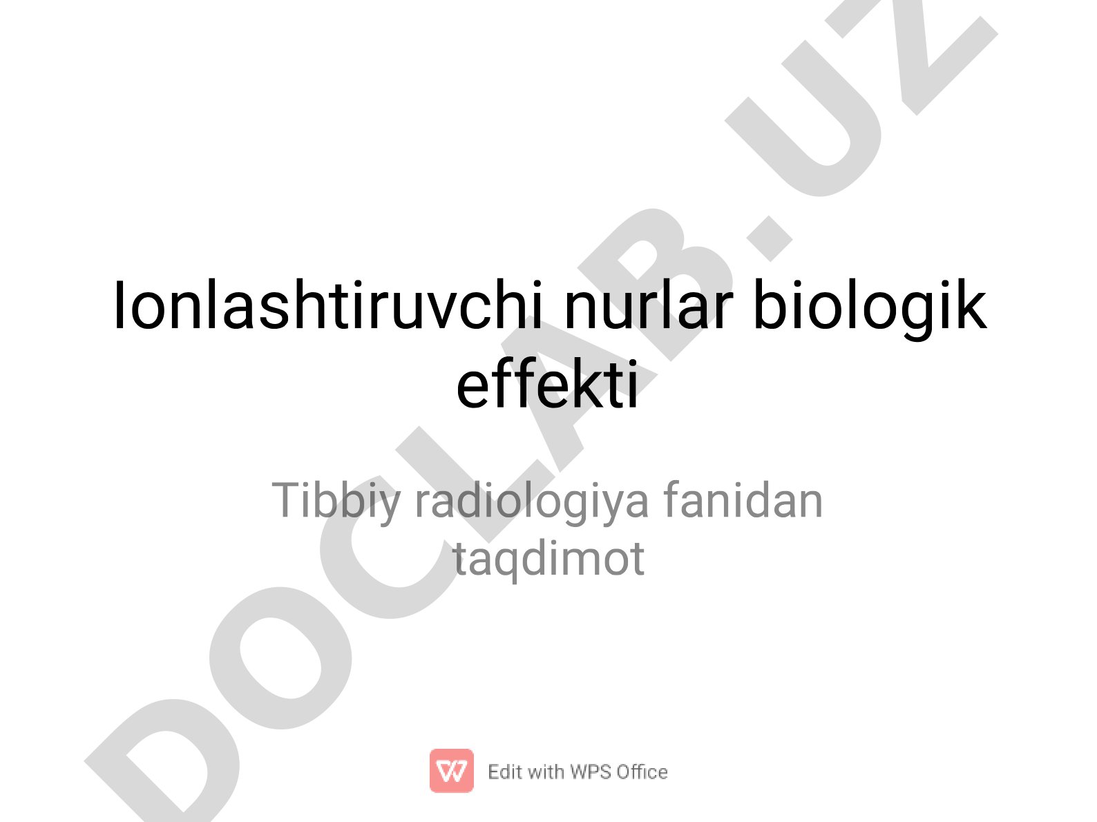 Ionlashtiruvchi nurlar biologik effekti