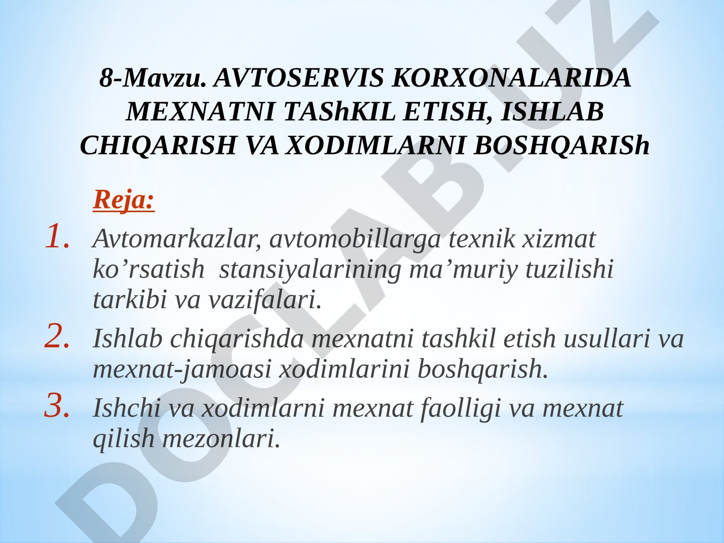 Avtoservis korxonalarida mehnatni tashkil etish, ishlab chiqarish va xodimlarni boshqarish