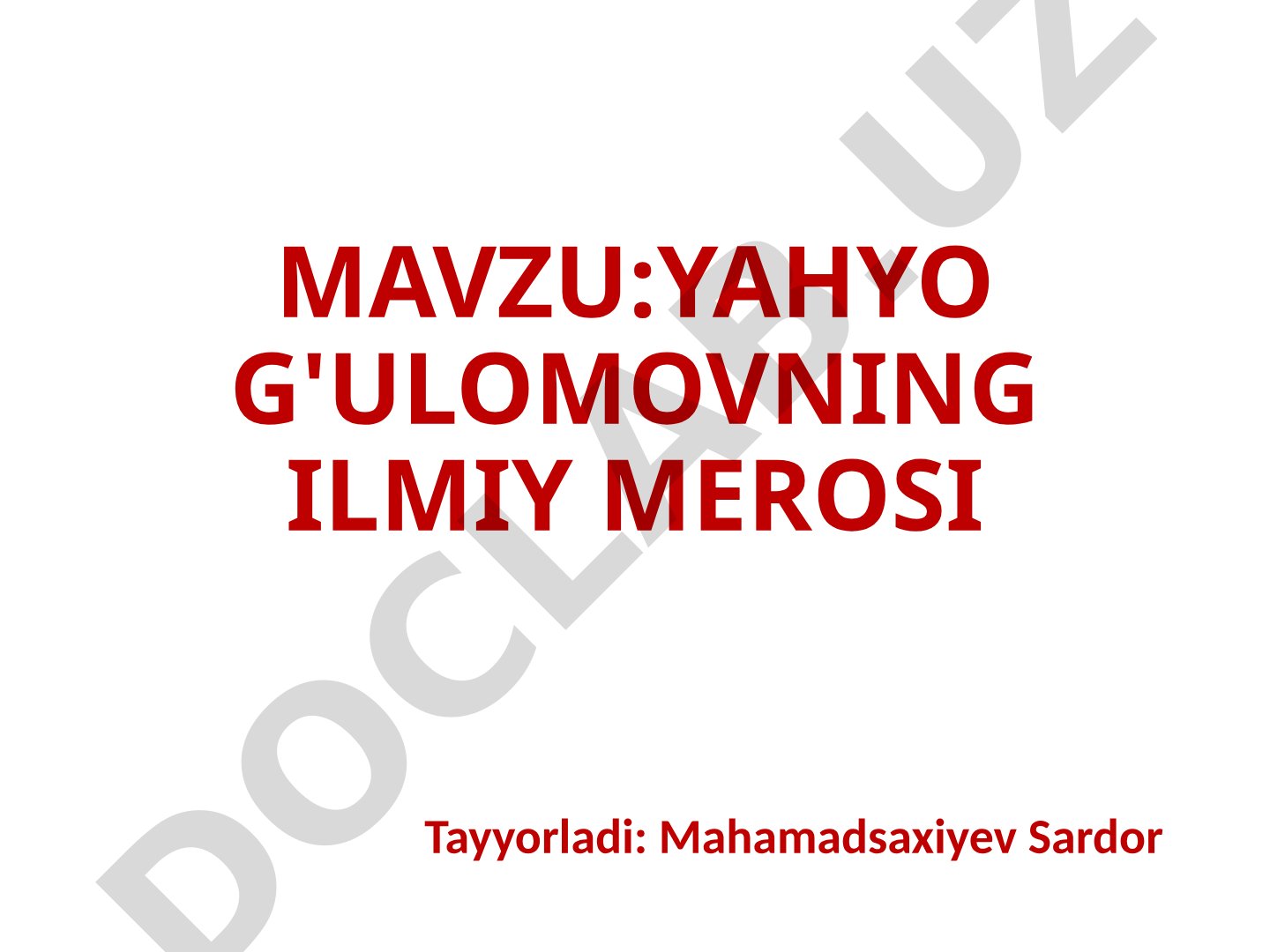 YAHYO G'ULOMOVNING ILMIY MEROSI