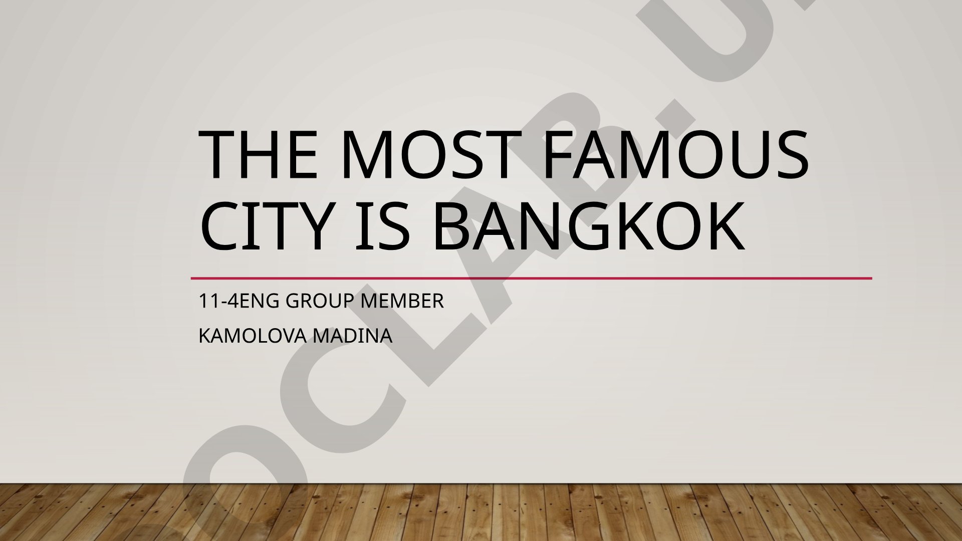 Bangkok: The Most Famous City