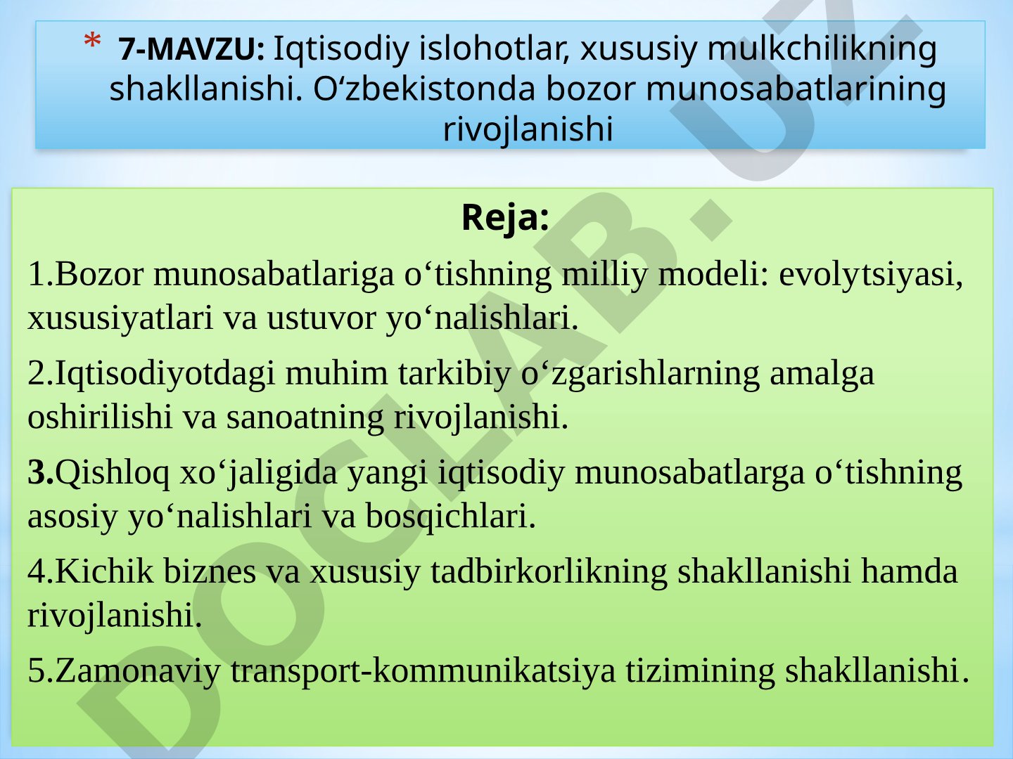 Iqtisodiy islohotlar, xususiy mulkchilikning shakllanishi. O‘zbekistonda bozor munosabatlarining rivojlanishi