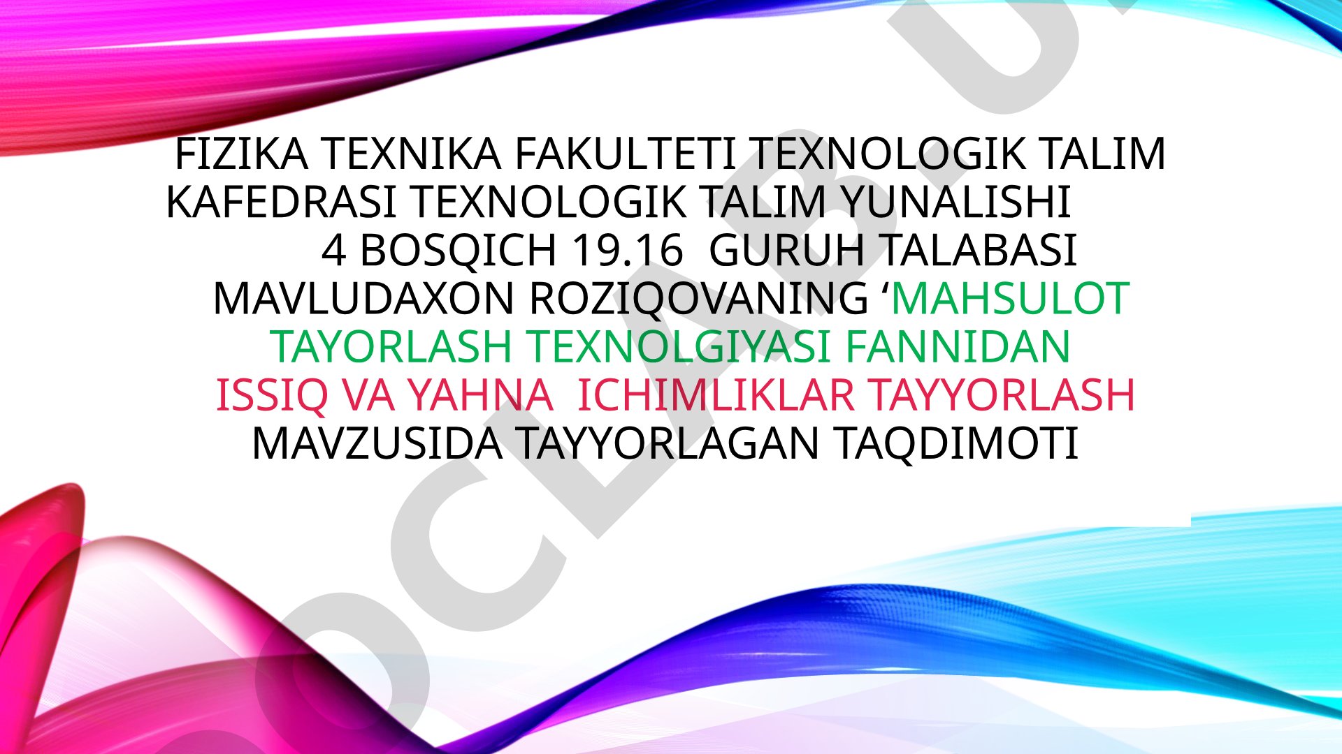 Issiq va yaxna ichimliklar tayyorlash