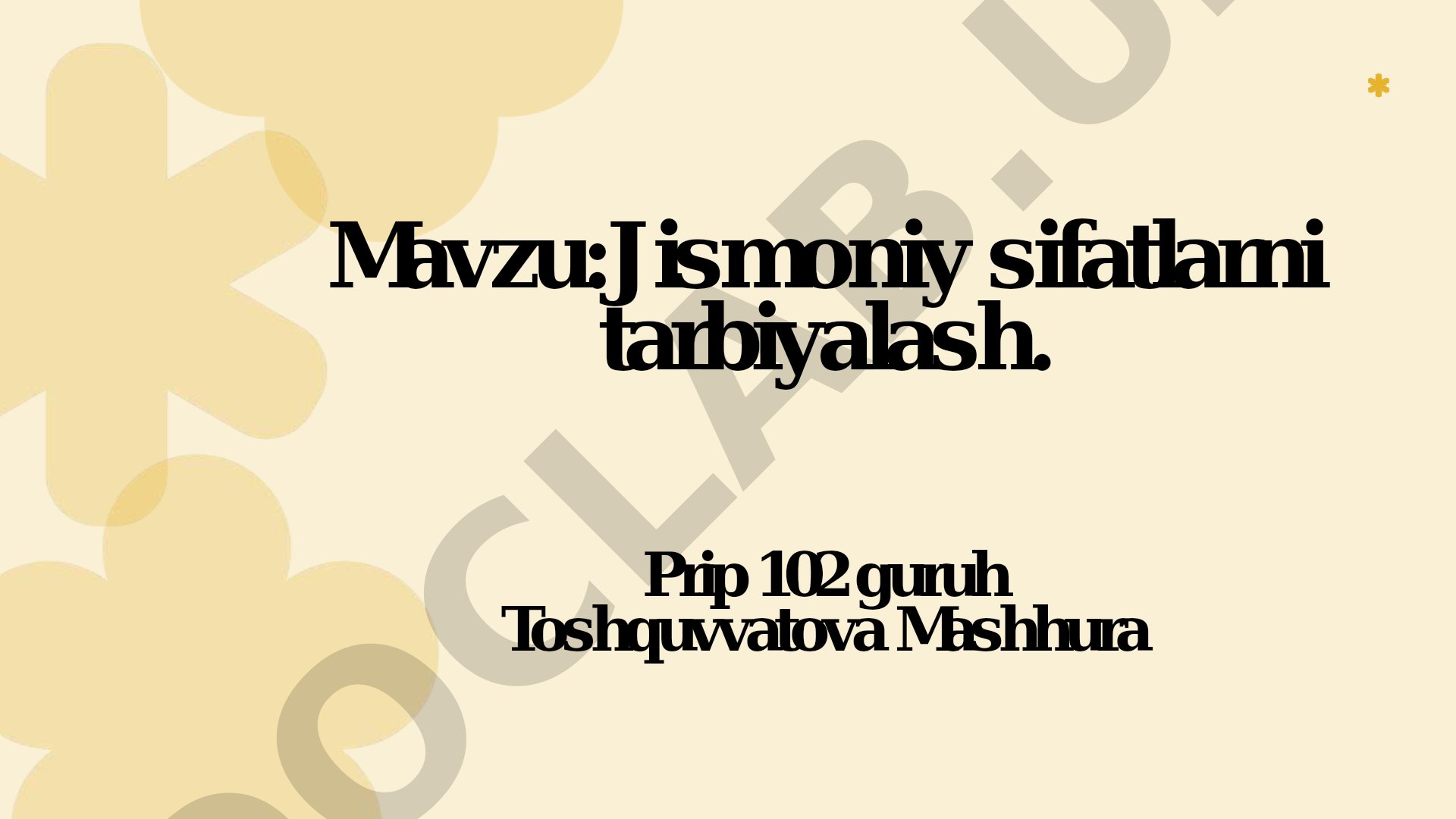 Jismoniy sifatlarni tarbiyalash