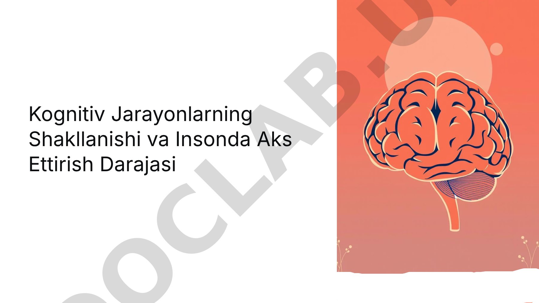 Kognitiv jarayonlarning shakllanishi va insonda aks ettirish darajasi