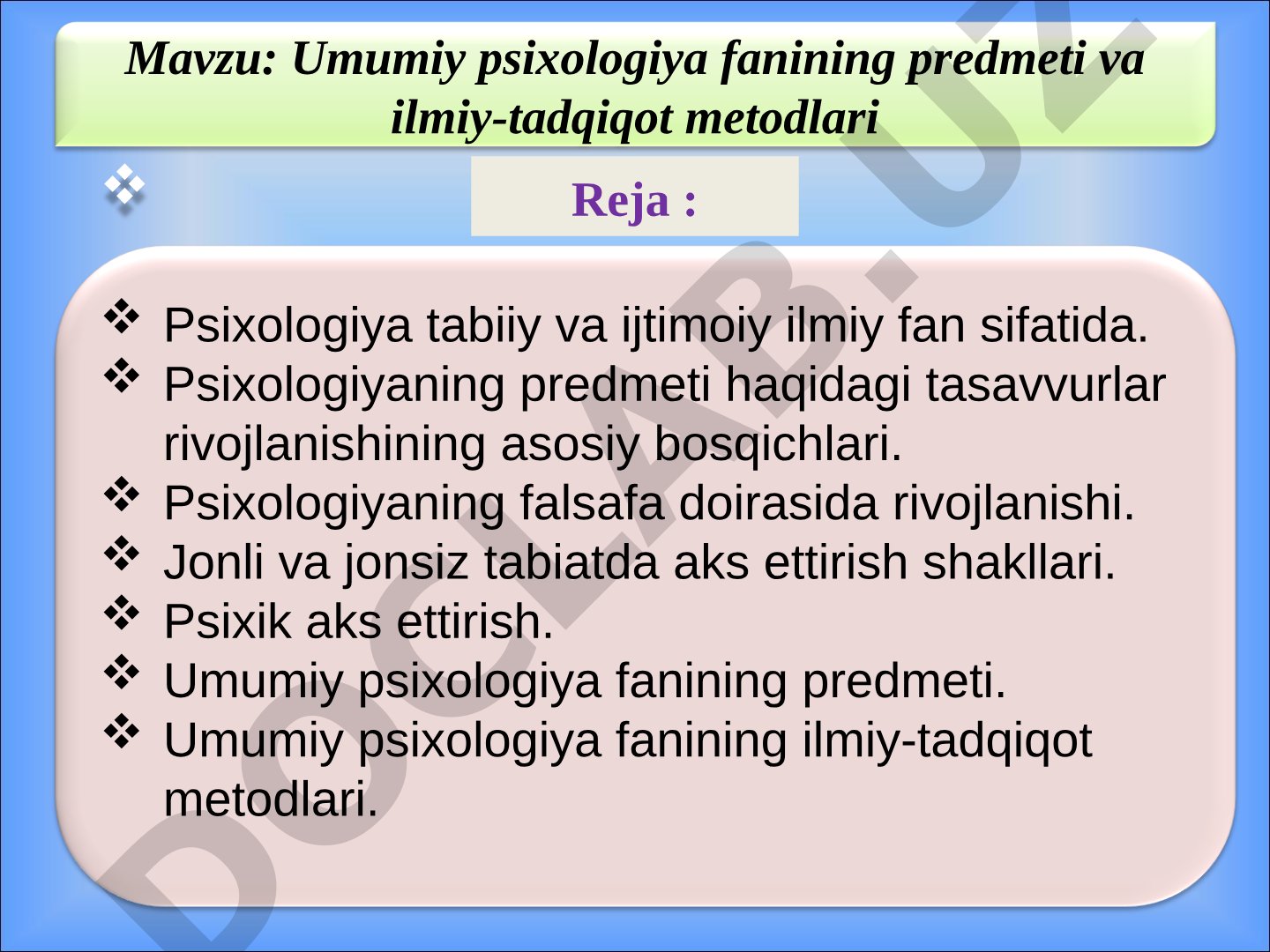 Umumiy psixologiya fanining predmeti va ilmiy-tadqiqot metodlari
