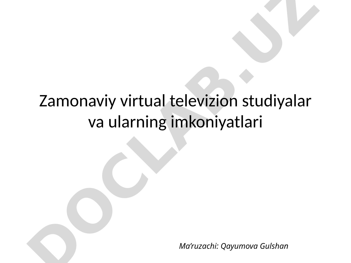Zamonaviy virtual televizion studiyalar va ularning imkoniyatlari