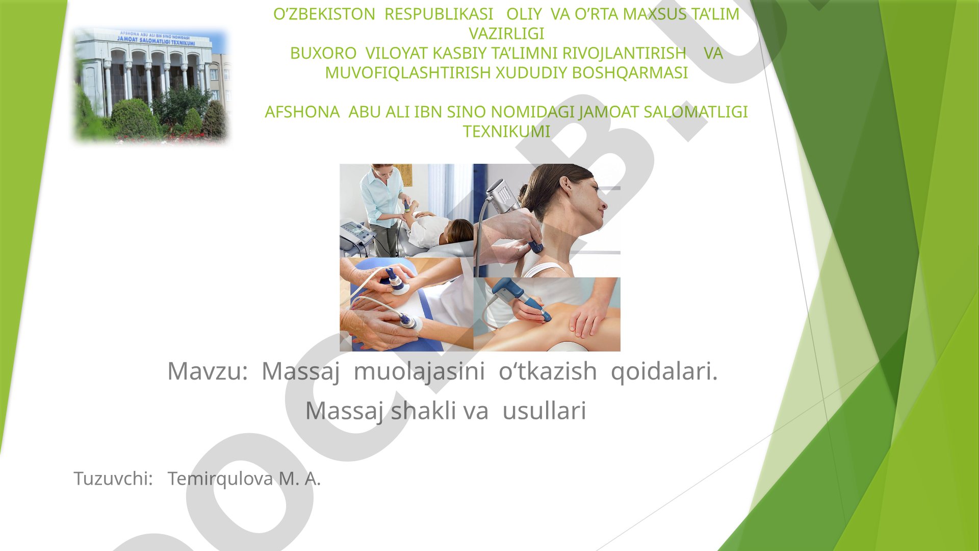 Massaj muolajasini o‘tkazish qoidalari. Massaj shakli va usullari