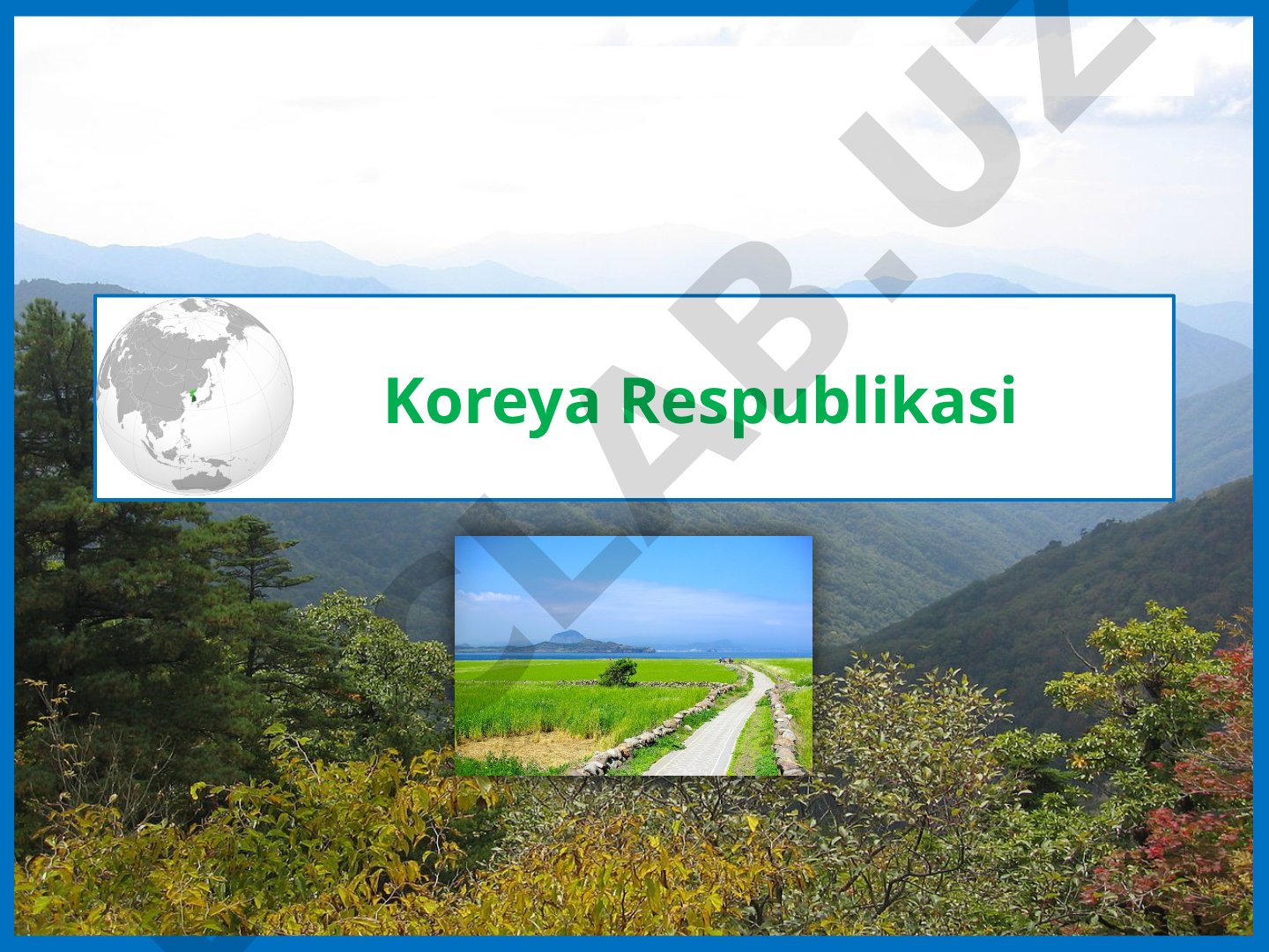 Koreya Respublikasi geografiyasi va boshqaruv shakli