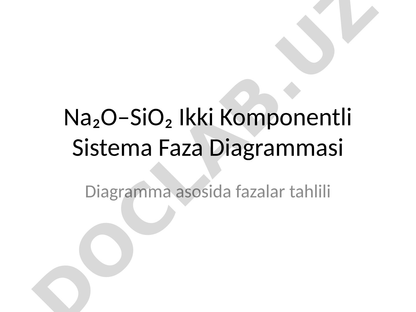 Na₂O–SiO₂ ikki komponentli sistema faza diagrammasi