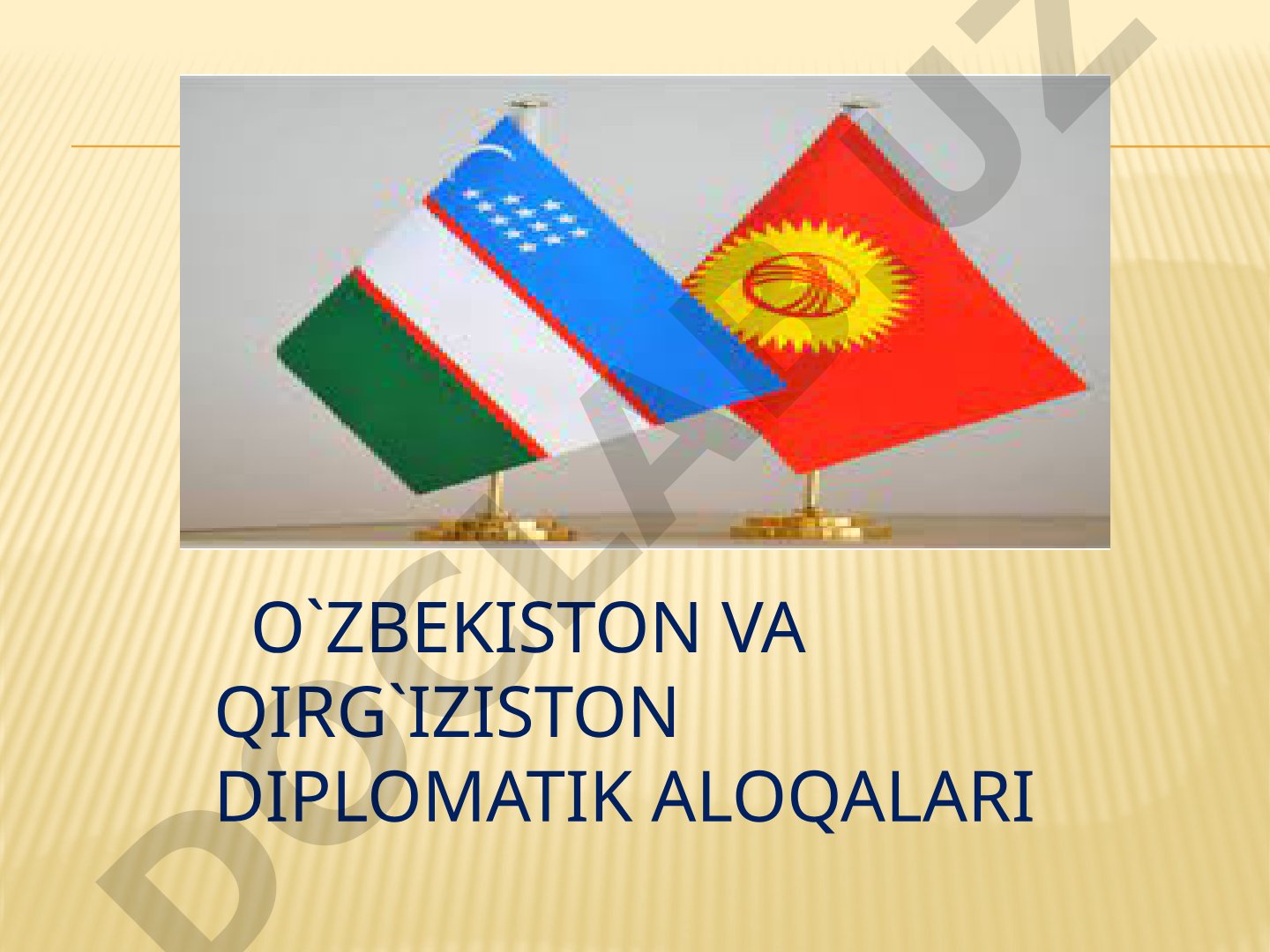 O`zbekiston va Qirg`iziston diplomatik aloqalari