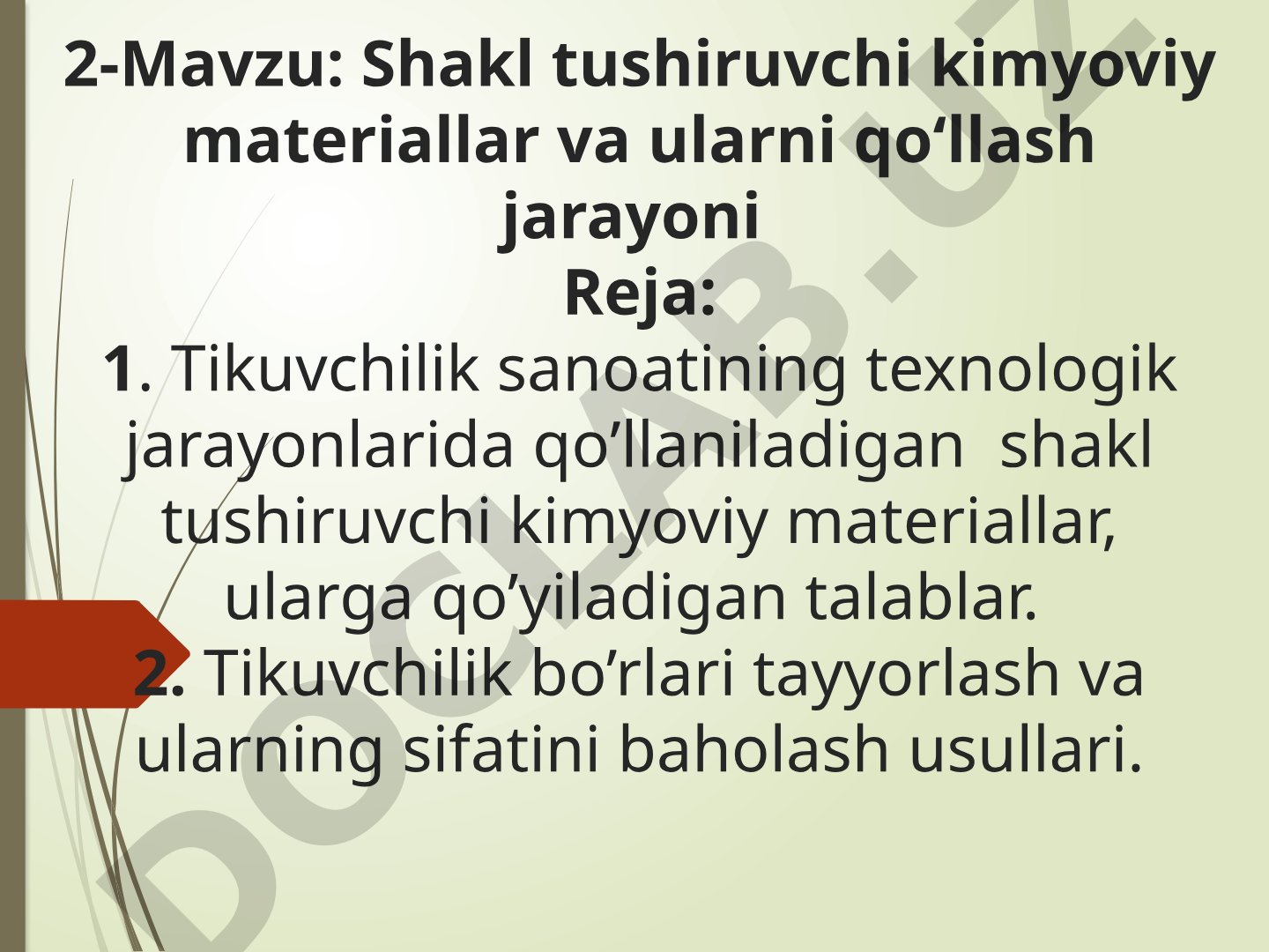 Shakl tushiruvchi kimyoviy materiallar va ularni qo'llash jarayoni