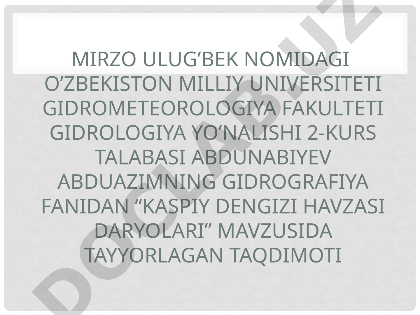 Kaspiy dengizi havzasi daryolari
