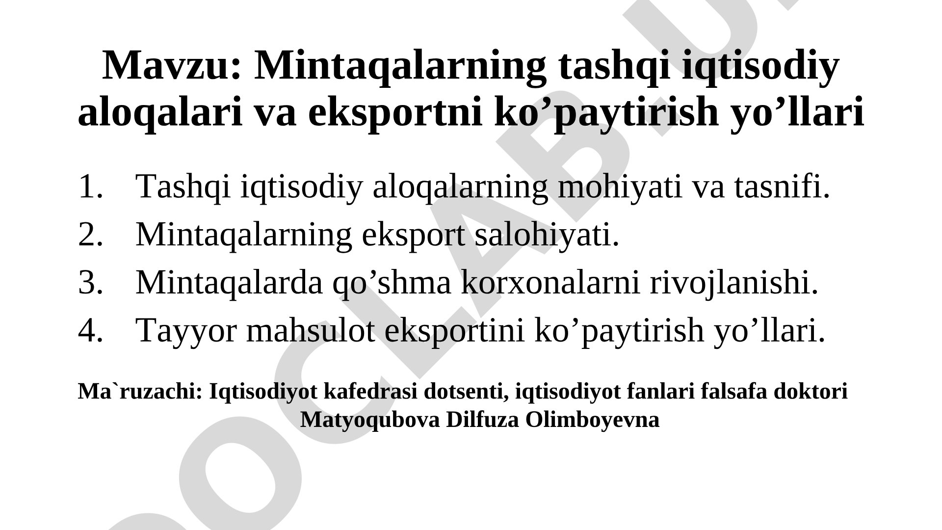 Mintaqalarning tashqi iqtisodiy aloqalari va eksportni ko'paytirish yo'llari