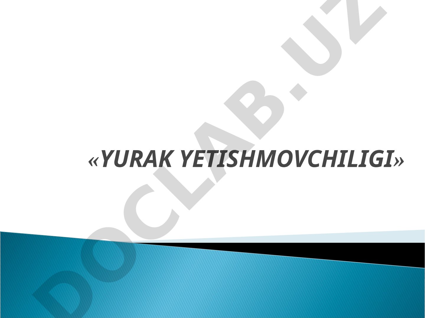 Yurak yetishmovchiligi ta'rifi, tarqalishi va sabablari