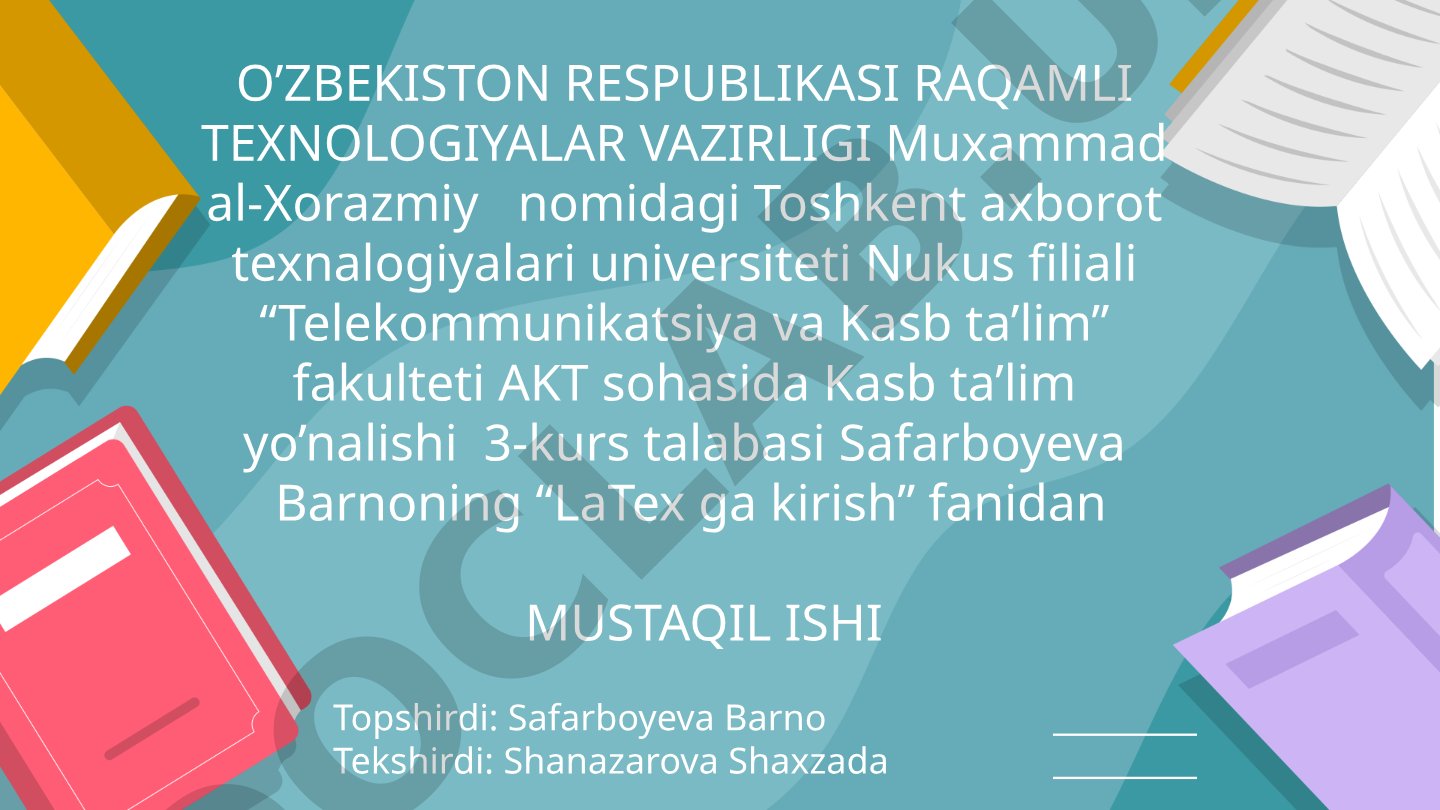 LaTex ga kirish fanidan mustaqil ish: Jadval turlari