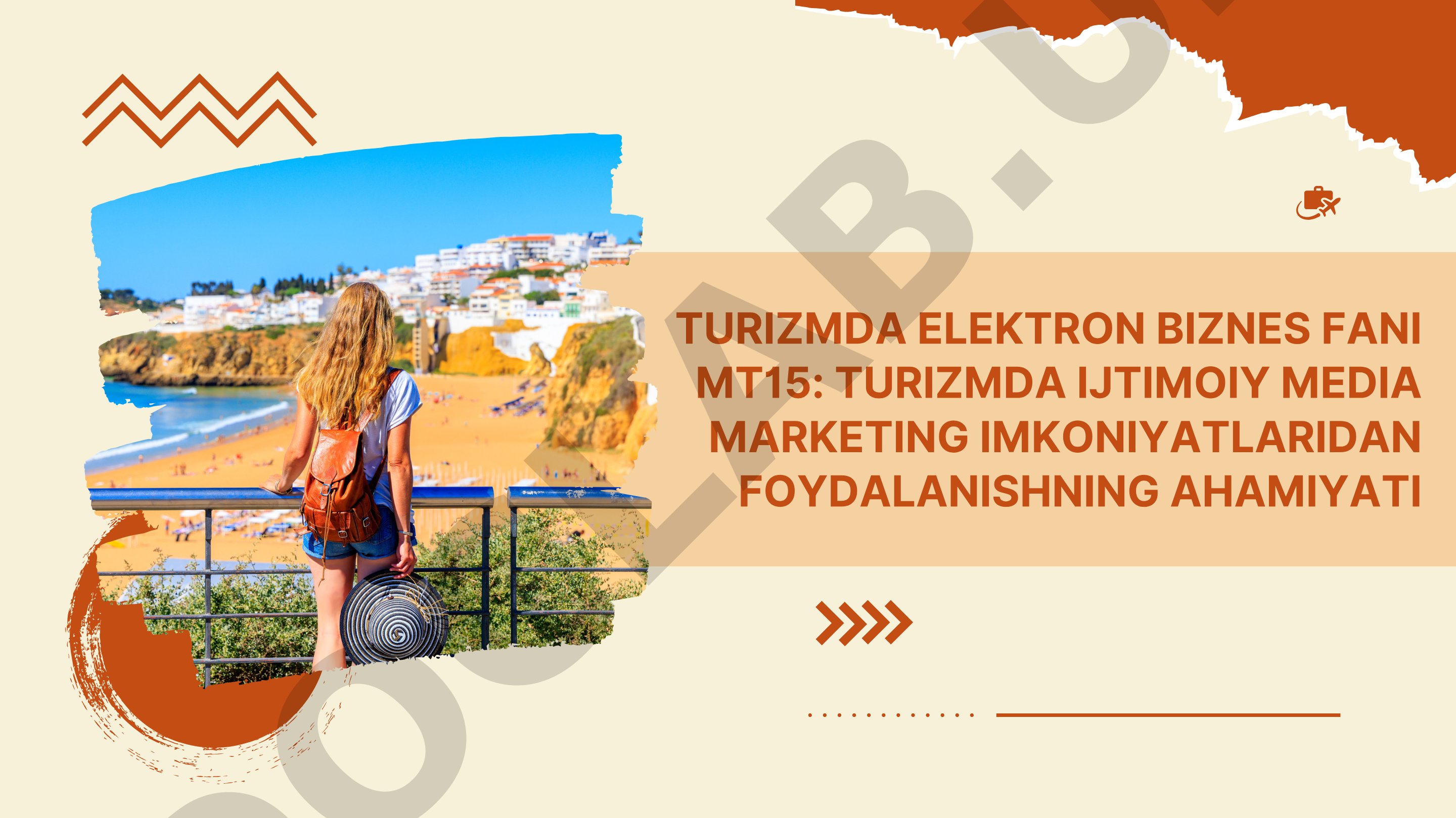 Turizmda ijtimoiy media marketing imkoniyatlaridan foydalanishning ahamiyati