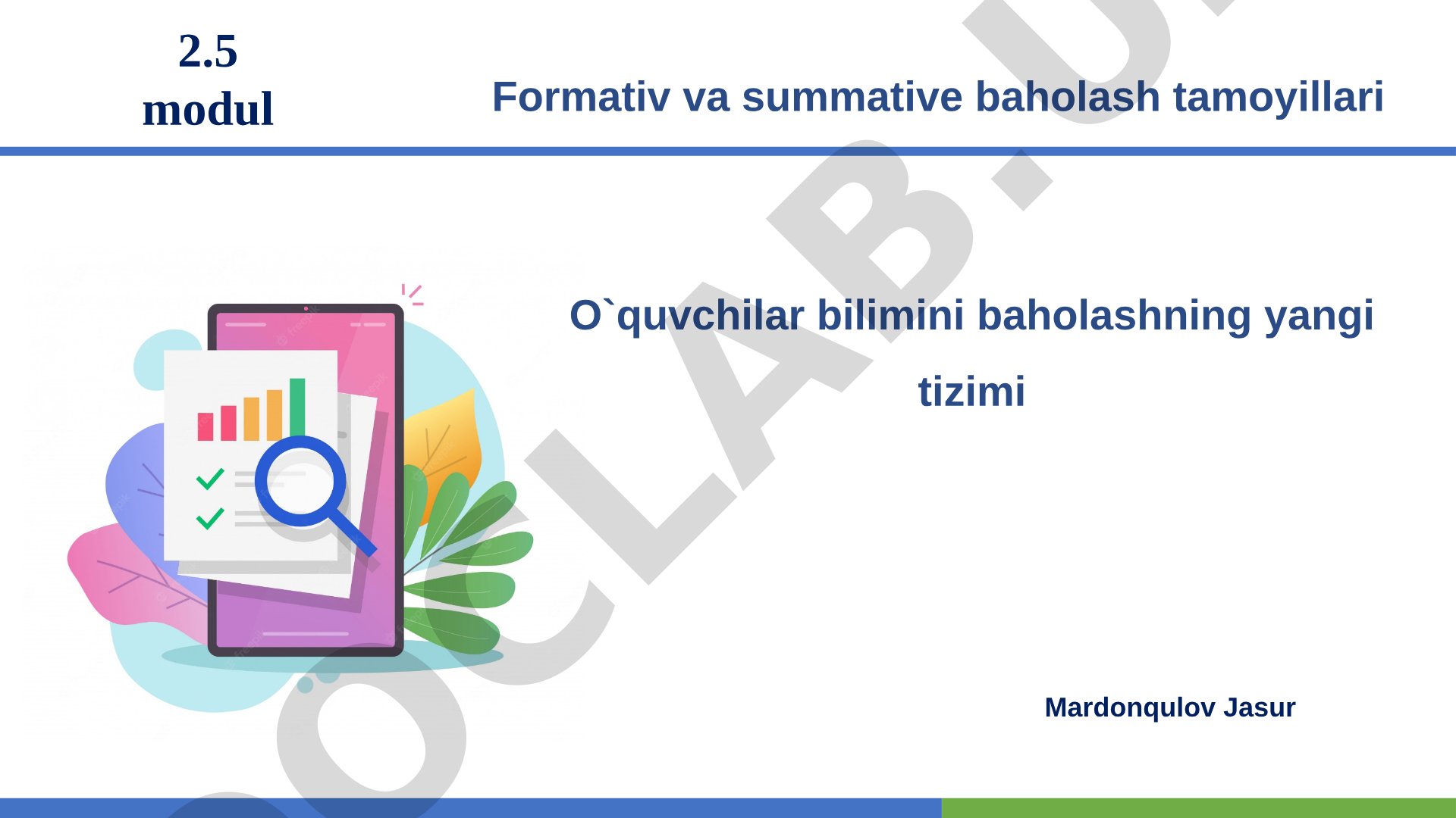 O'quvchilar bilimini baholashning yangi tizimi