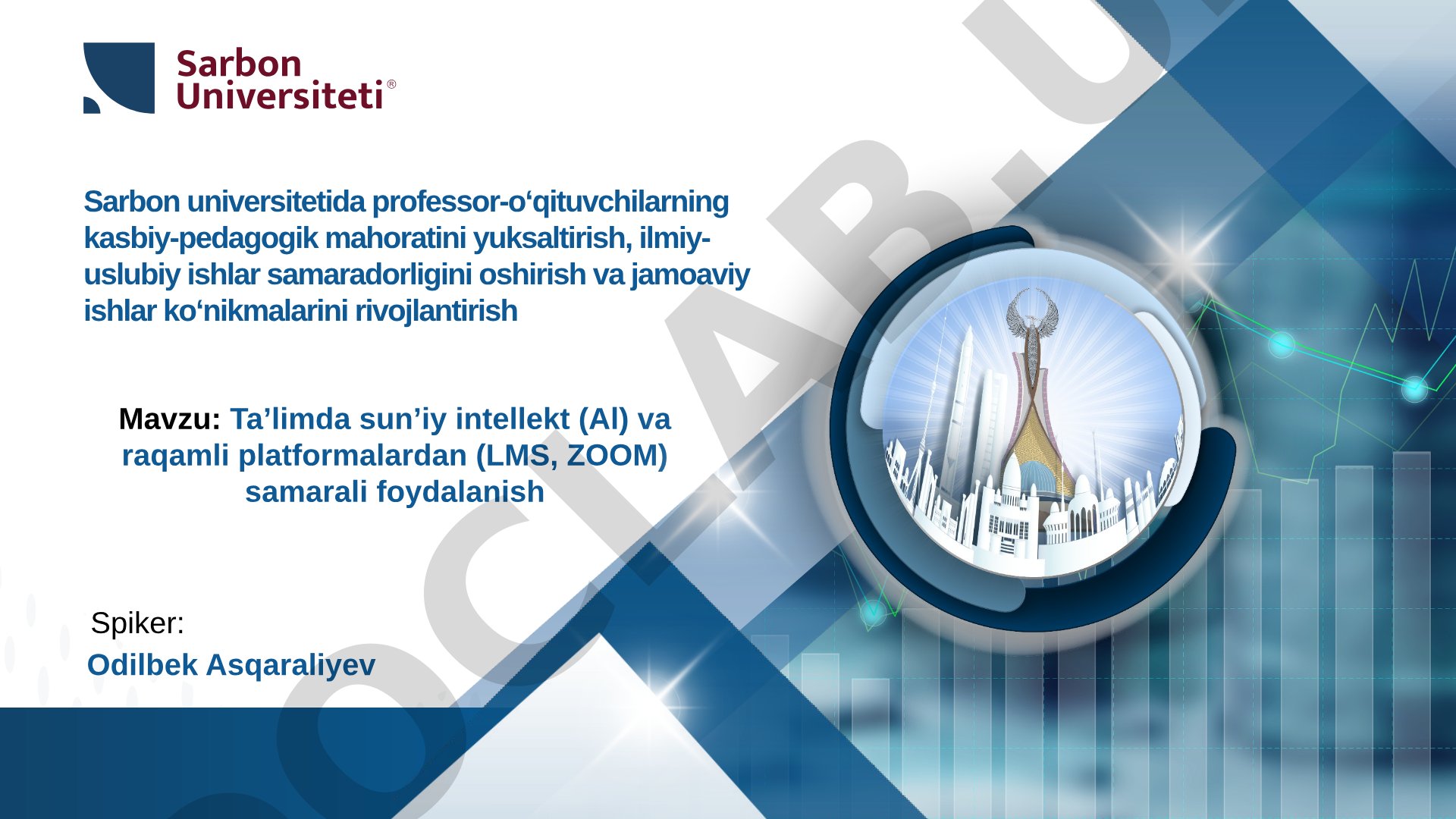 Ta’limda sun’iy intellekt (AI) va raqamli platformalardan (LMS, ZOOM) samarali foydalanish