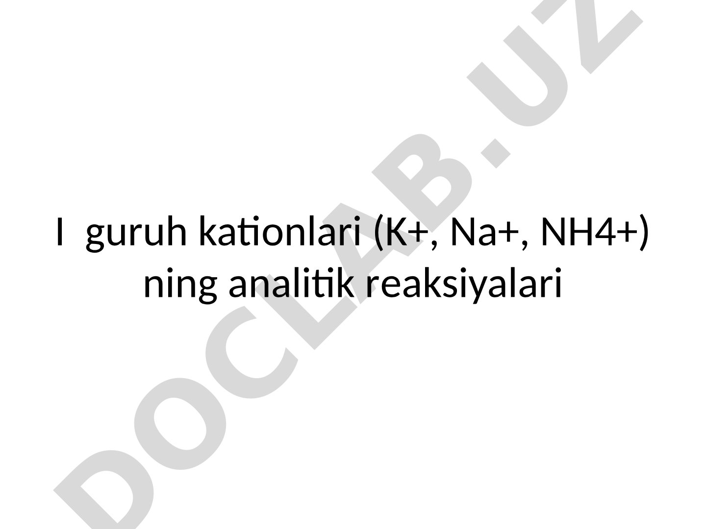 I guruh kationlarining analitik reaksiyalari