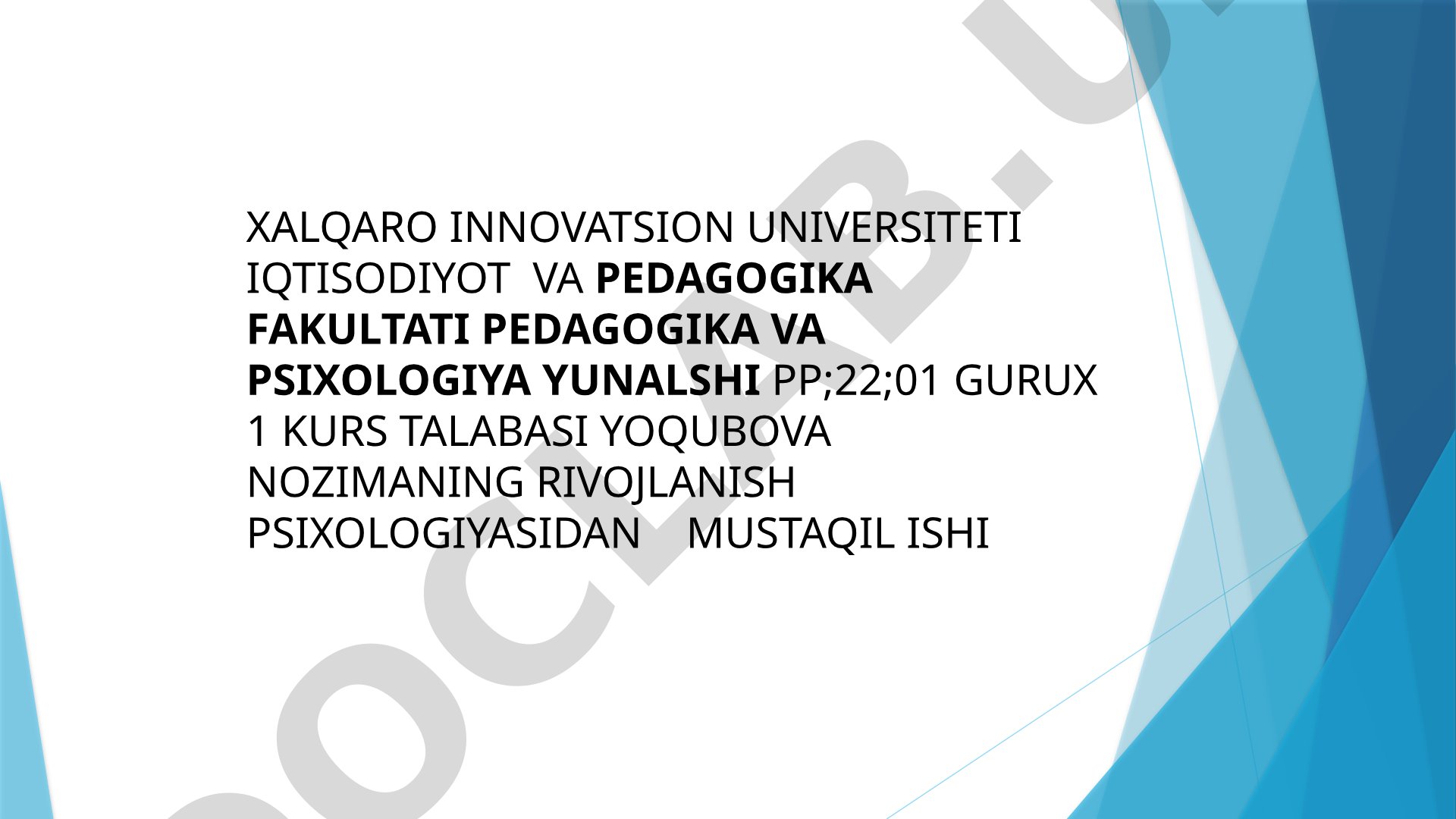 Rivojlanish psixologiyasi shakllanishining asosiy bosqichlari