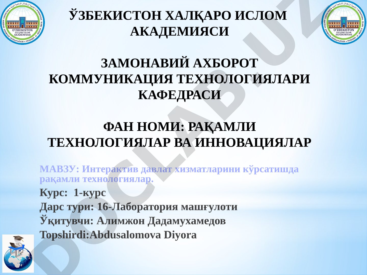 Интерактив давлат хизматларини кўрсатишда рақамли технологиялар