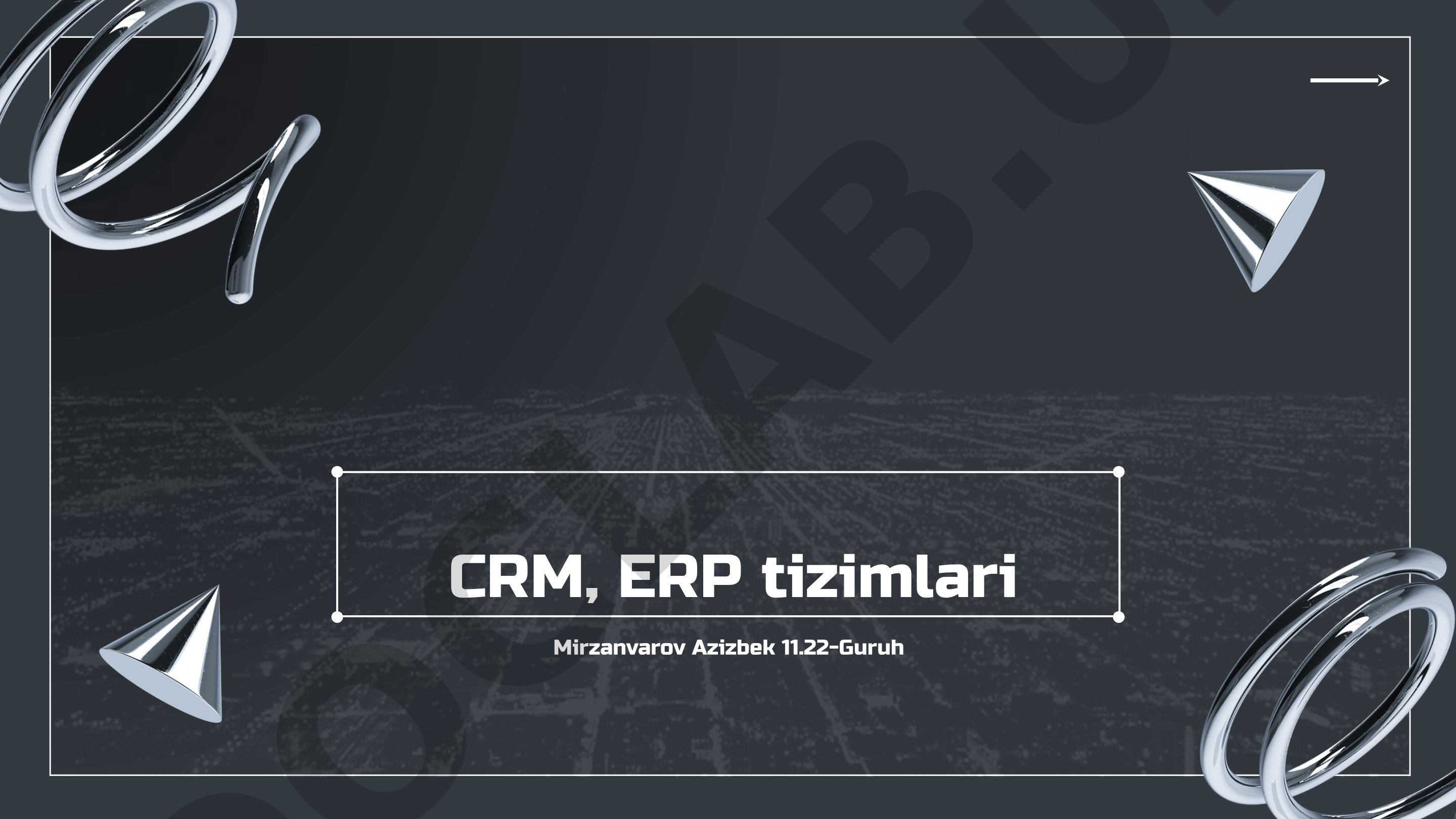 CRM, ERP tizimlari
