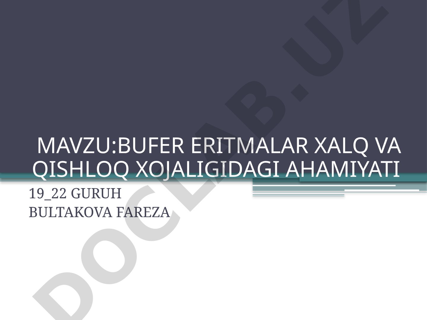 Bufer eritmalar xalq va qishloq xojaligidagi ahamiyati