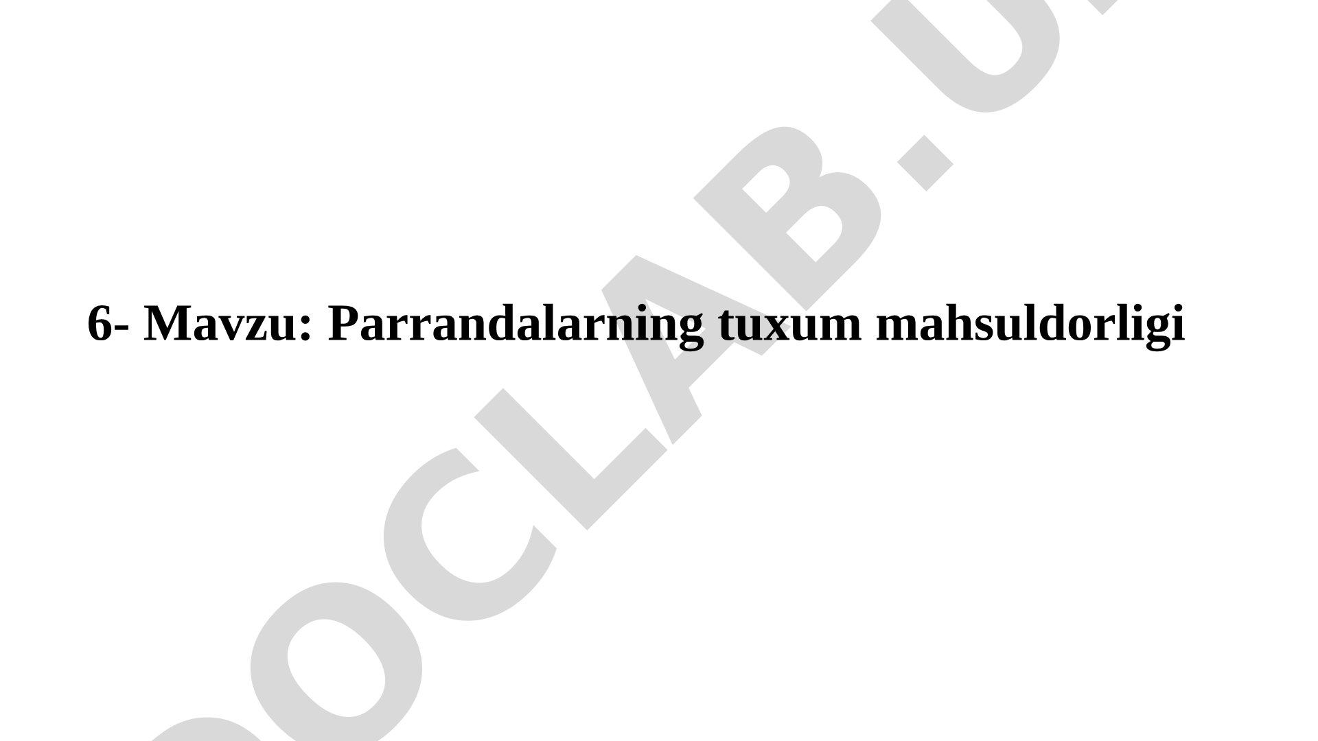 Parrandalarning tuхum mahsuldorligi