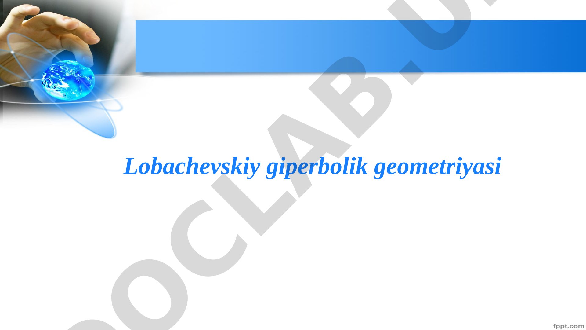 Lobachevskiy giperbolik geometriyasi va Riman geometriyasi haqida ma'lumot va savollar