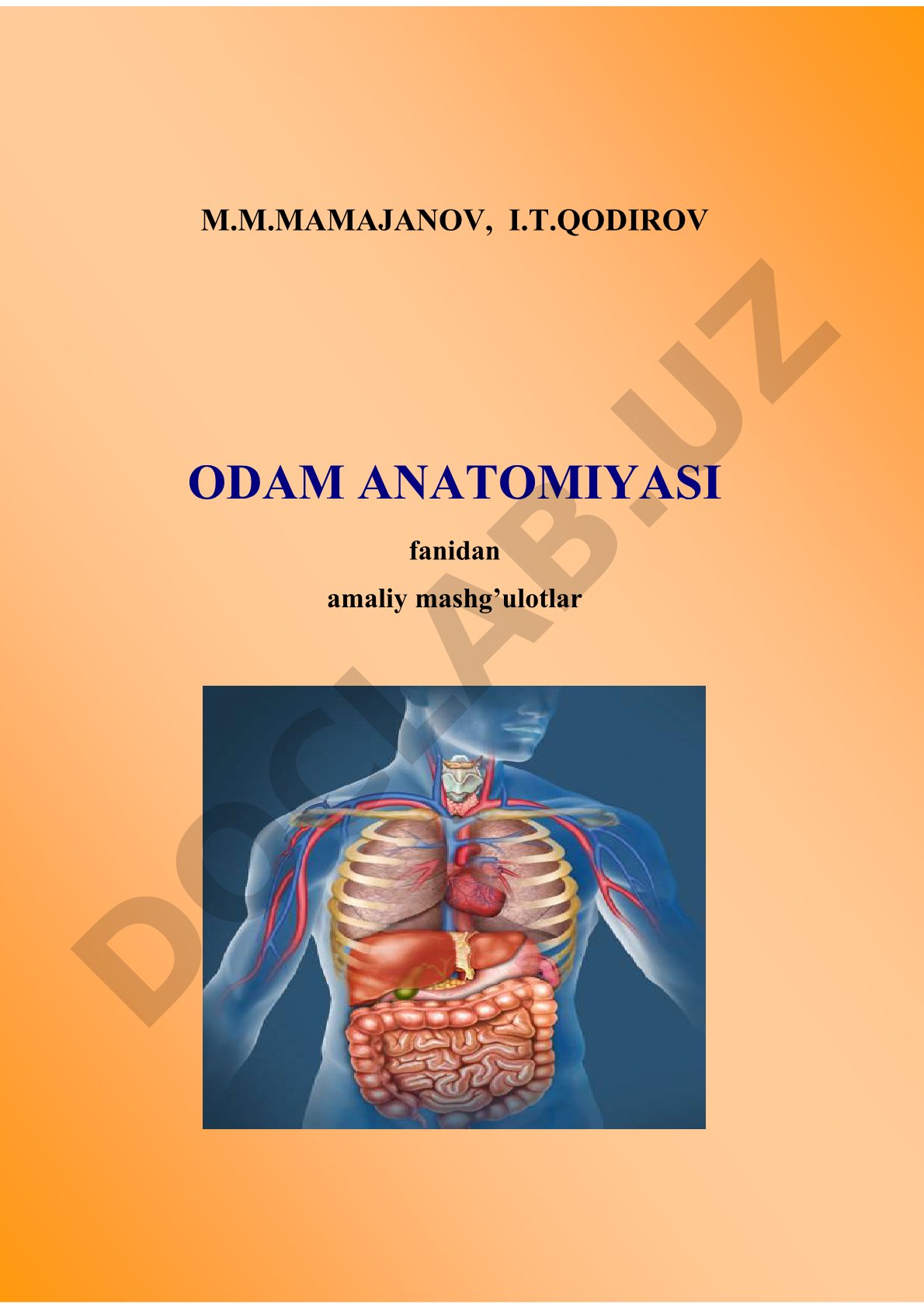 Odam anatomiyasi fanidan amaliy mashg'ulotlar