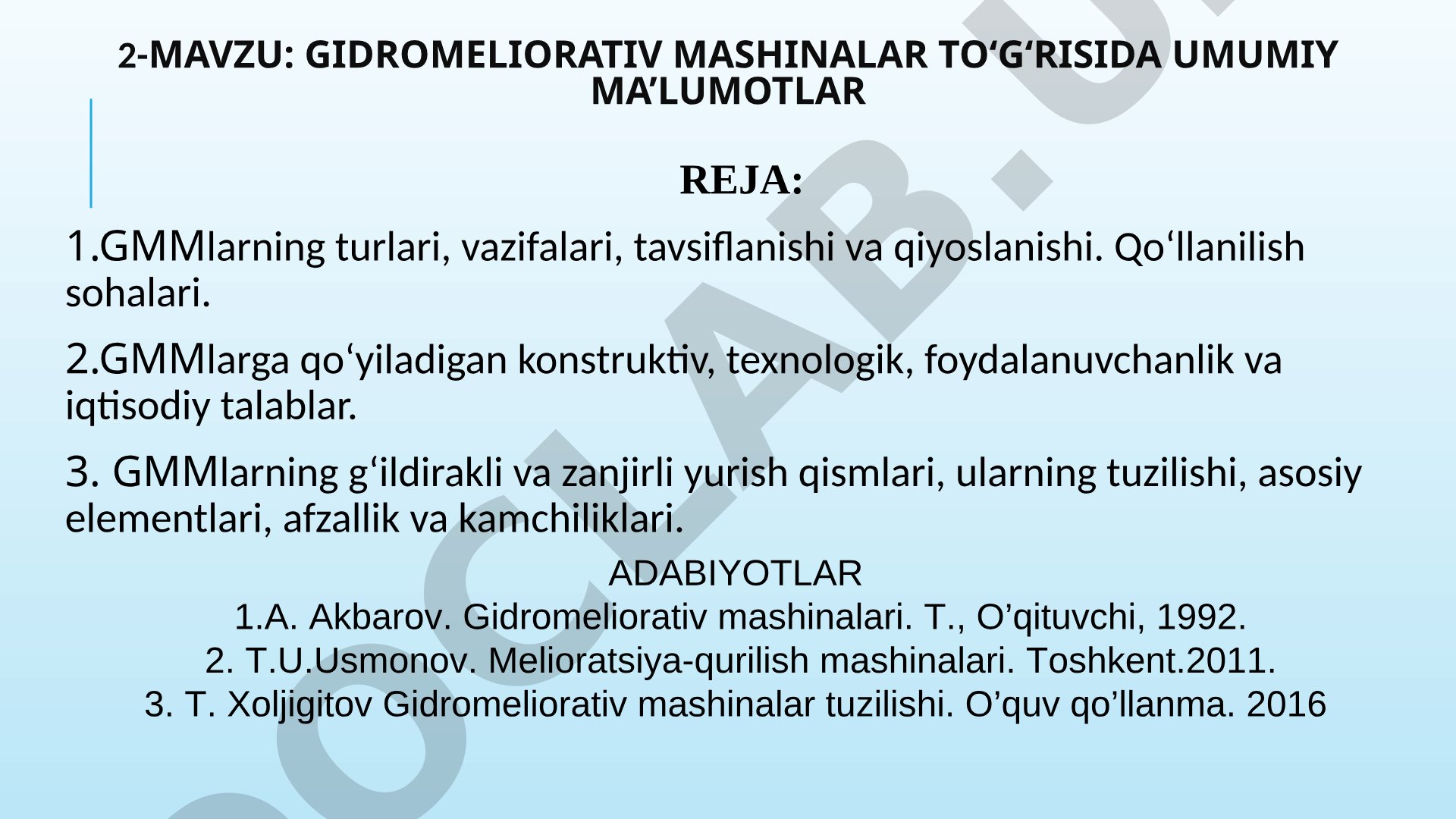 Gidromeliorativ mashinalar to‘g‘risida umumiy ma’lumotlar