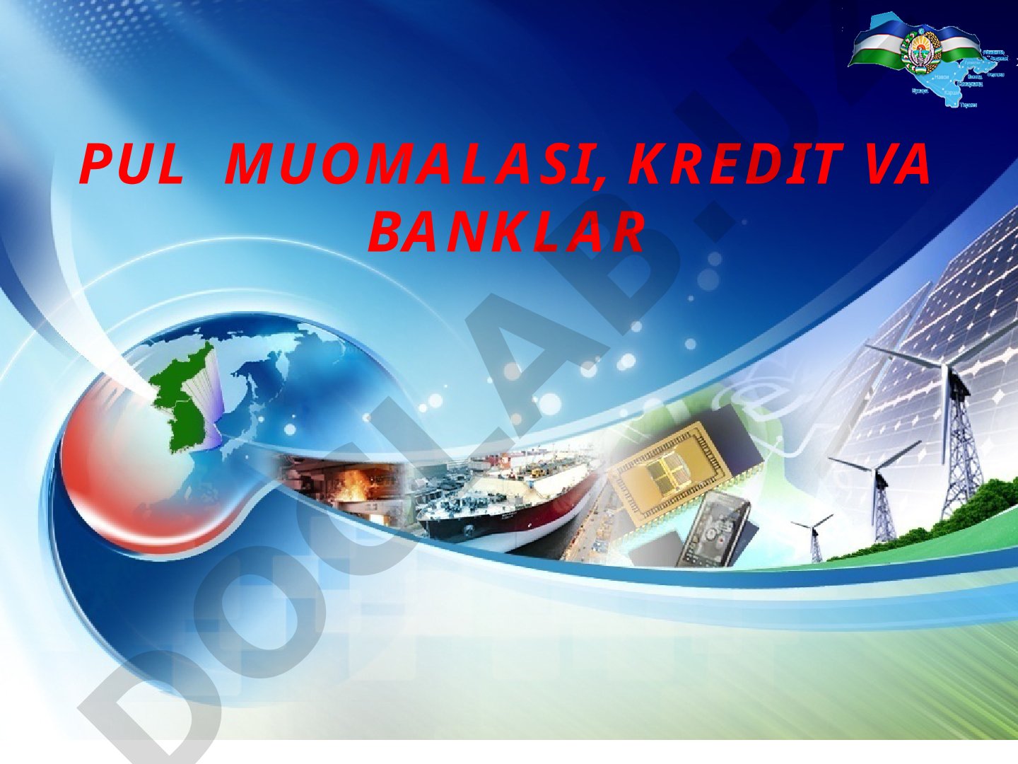Pul muomalasi, kredit va banklar