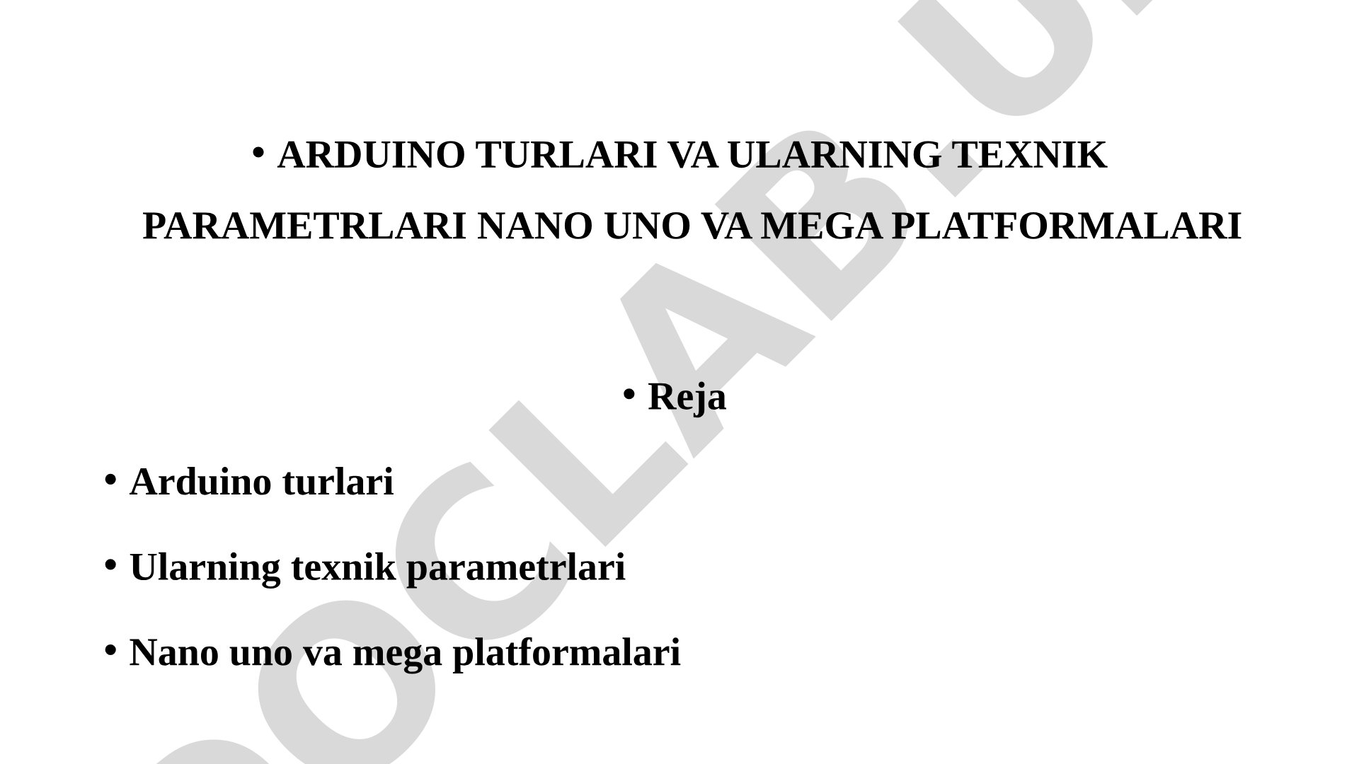 Arduino turlari va ularning texnik parametrlari Nano Uno va Mega platformalari